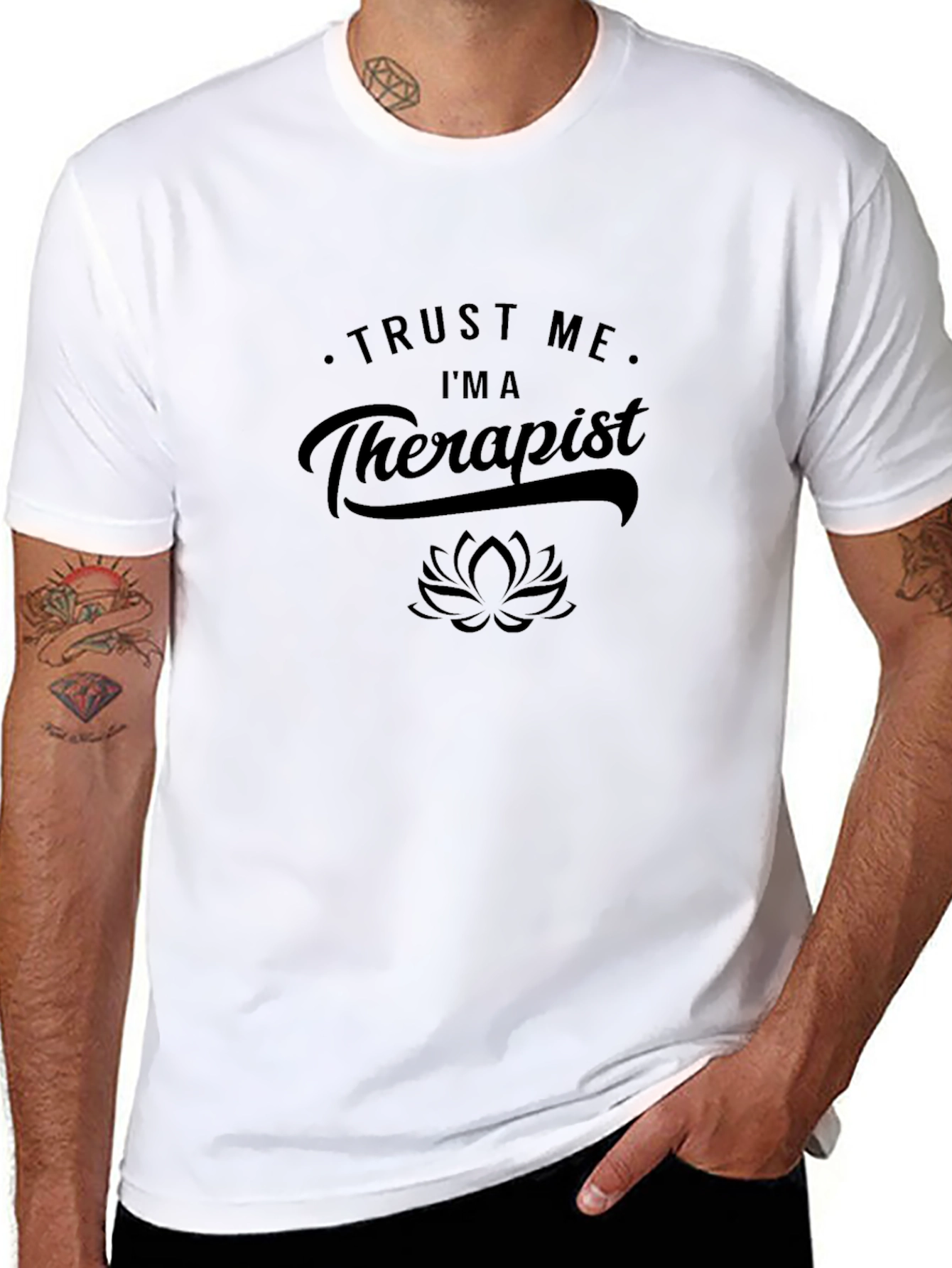 Trust Me Im a Therapist T-Shirt