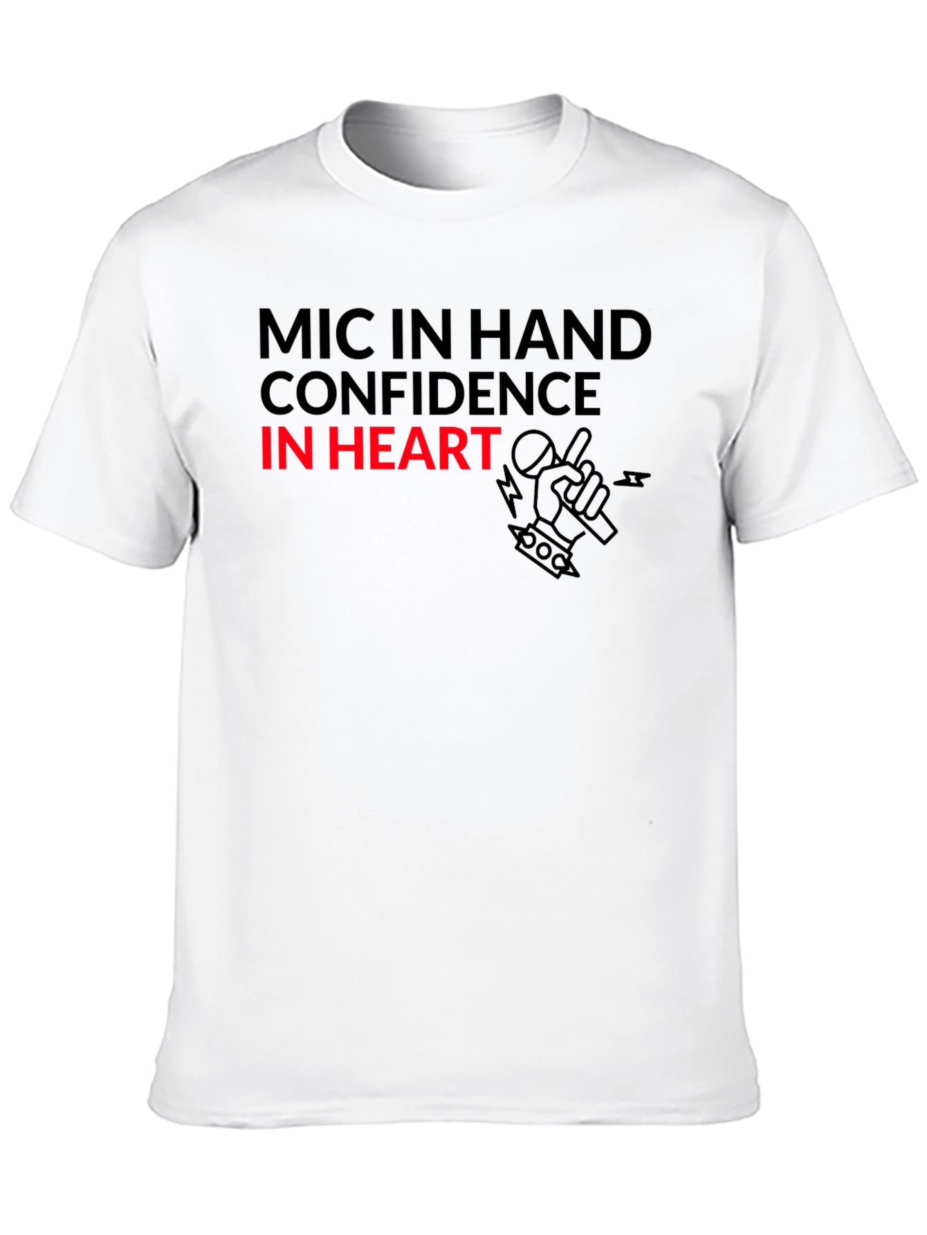 Mic in Hand Confidence in Heart Black T-Shirt