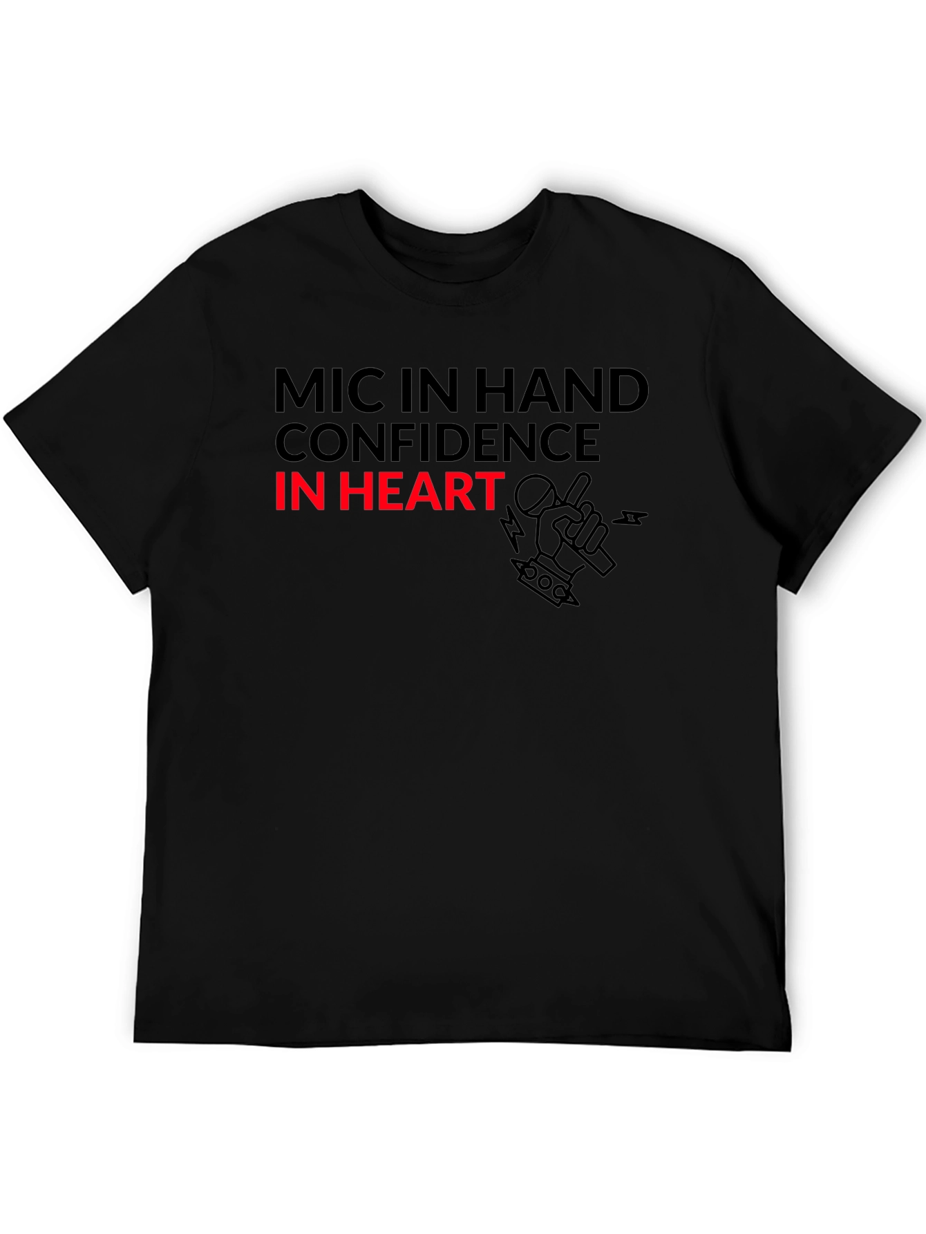 Mic in Hand Confidence in Heart Black T-Shirt