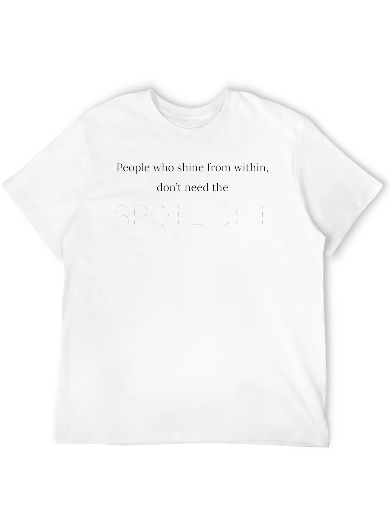 Inspirational Tee: People Who Shine Inside T-Shirt