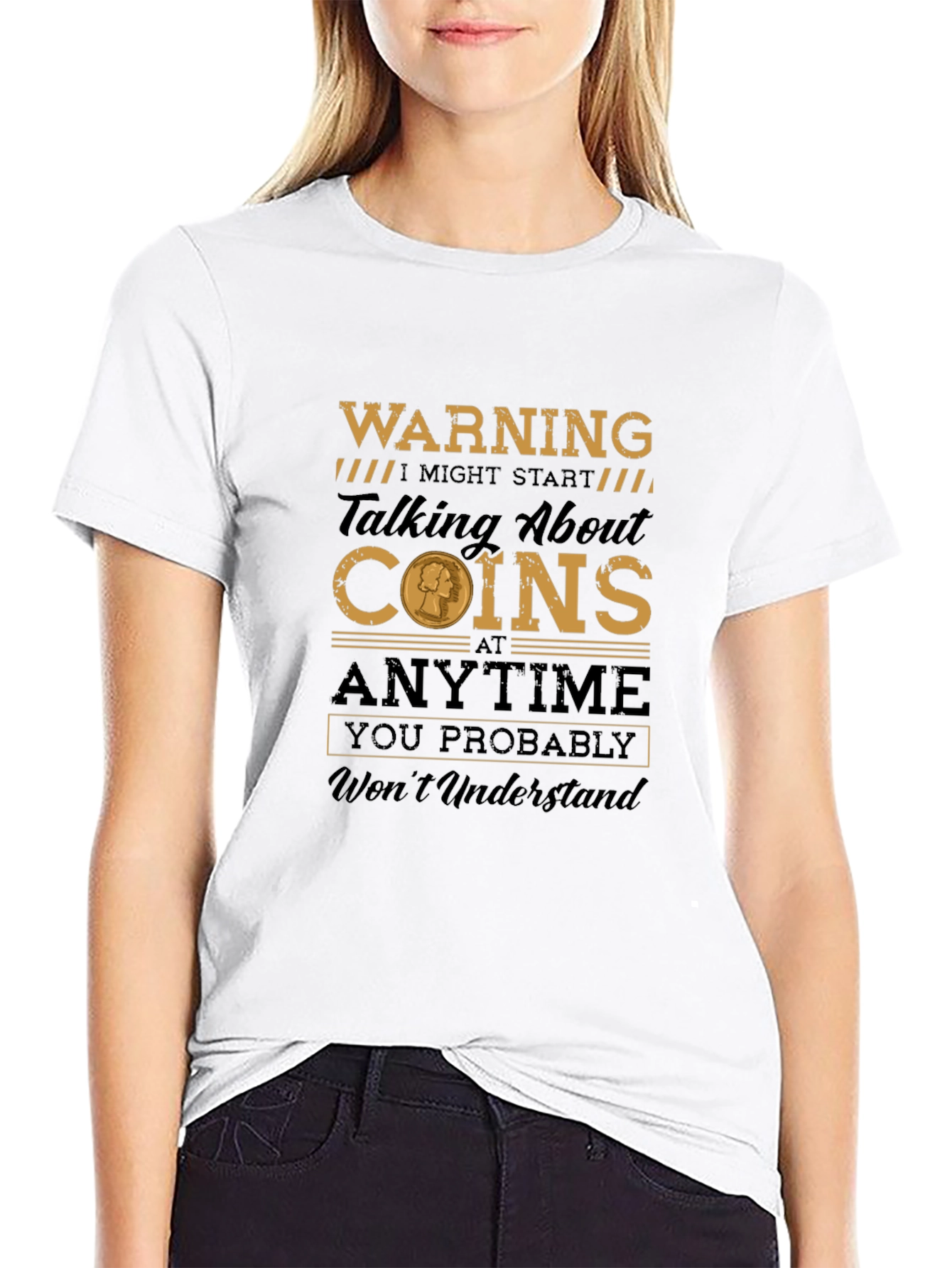Warning: May Talk About Coins T-Shirt