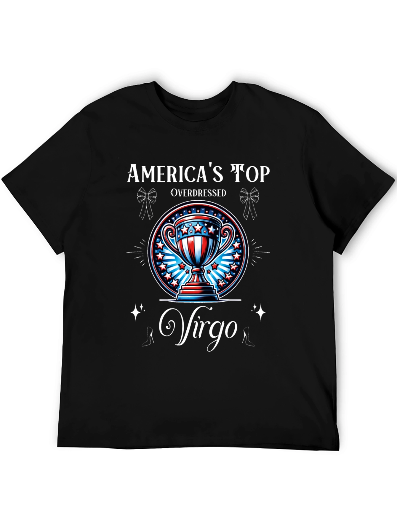 Americas Top Virgo Overdressed T-Shirt