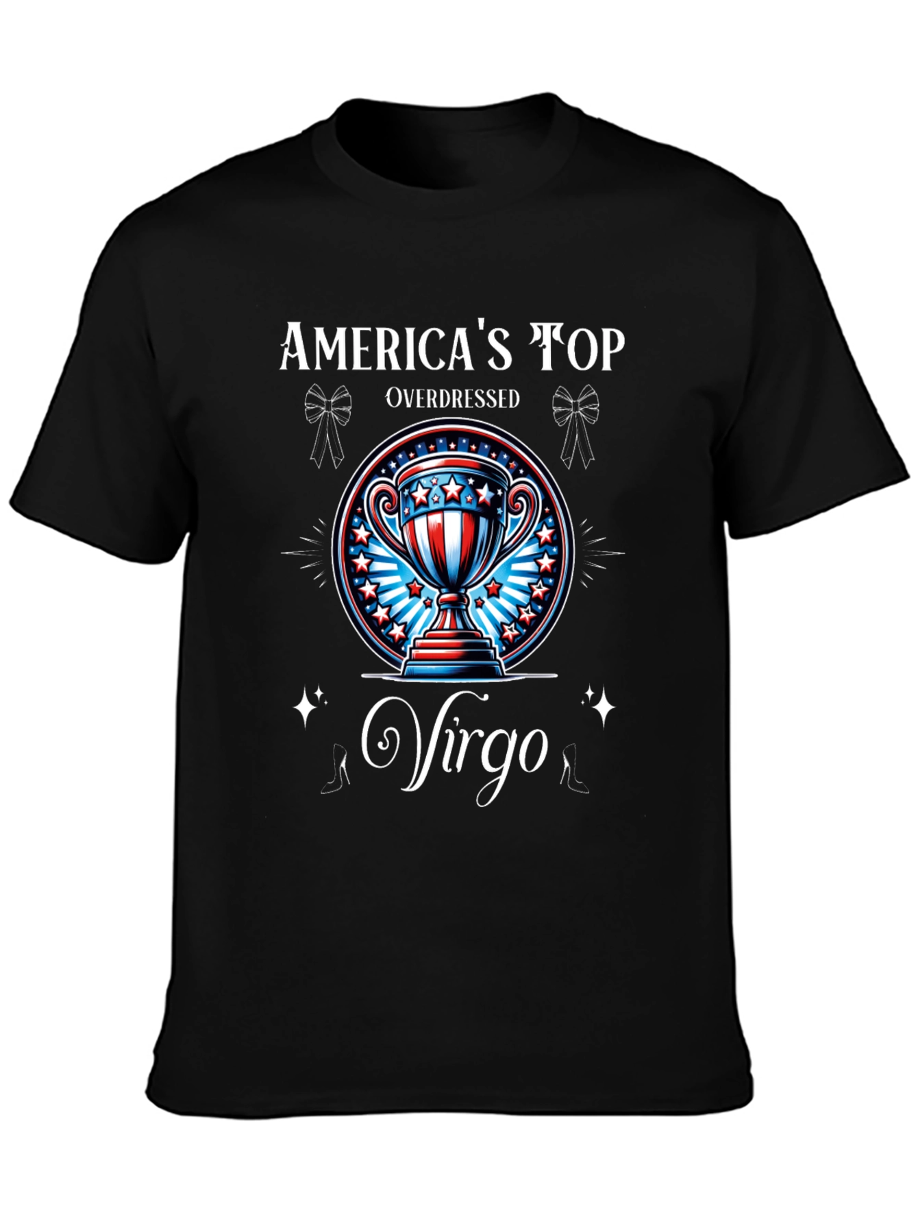 Americas Top Virgo Overdressed T-Shirt