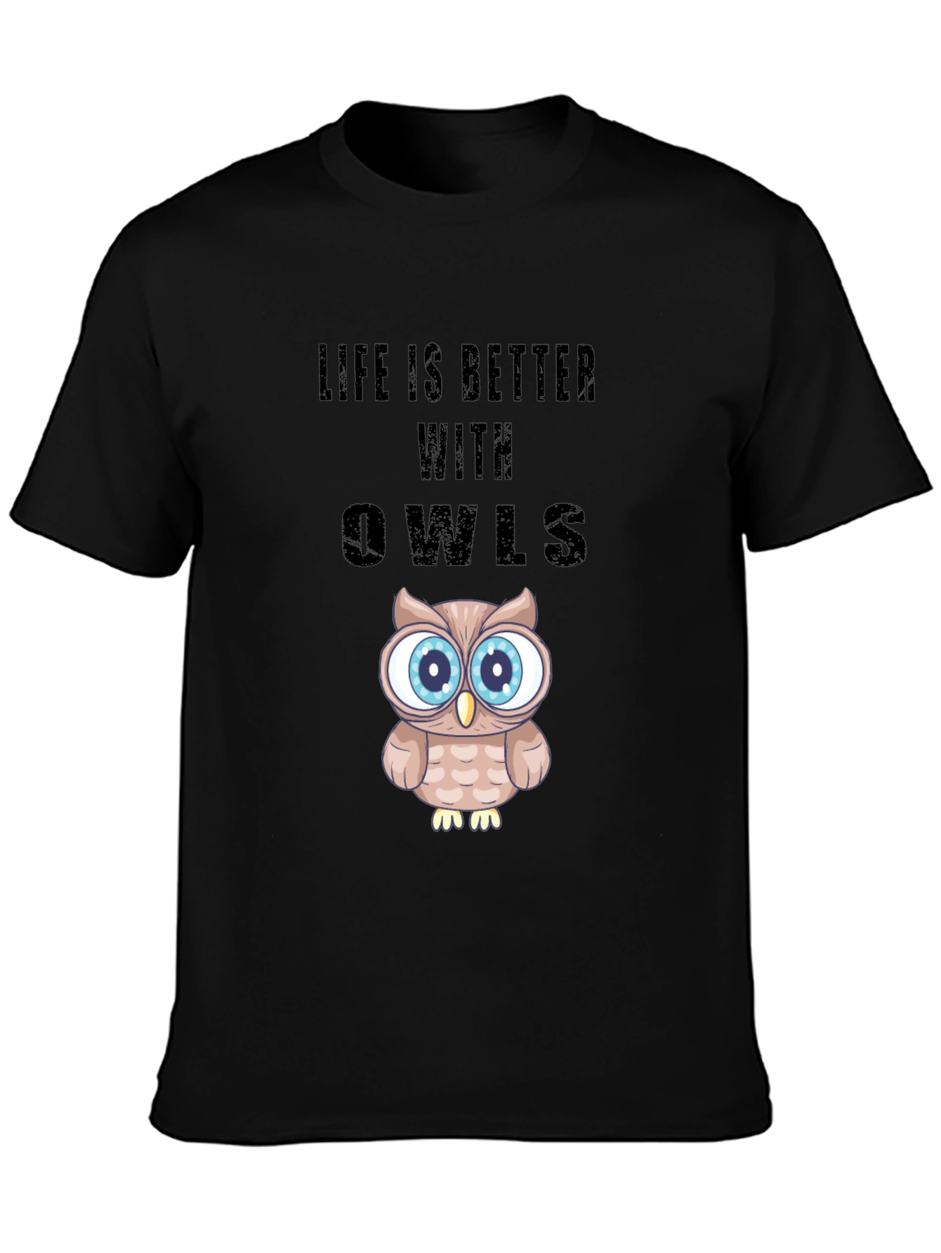 Life is Better With Owls Graphic T-Shirt