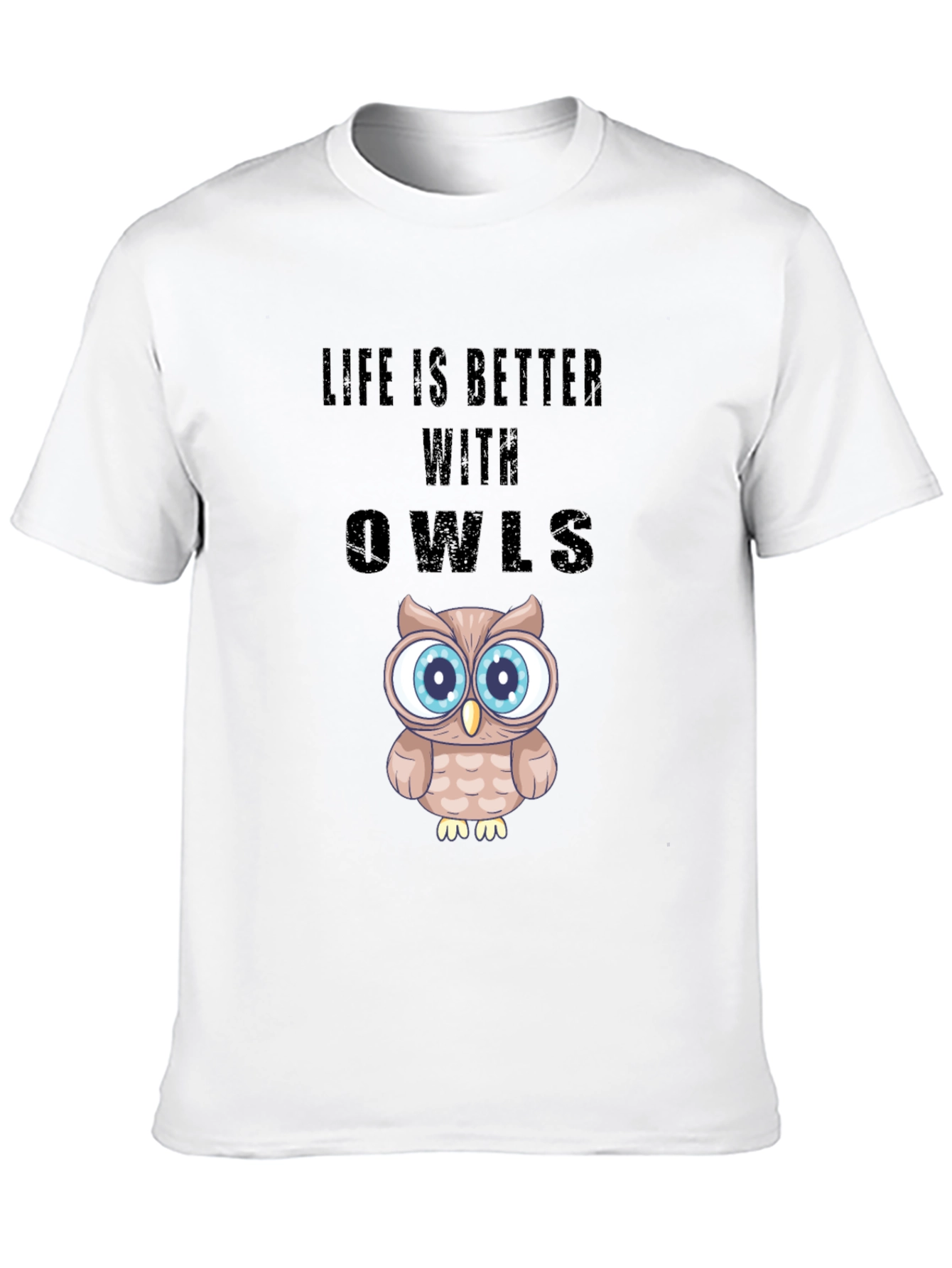 Life is Better With Owls Graphic T-Shirt