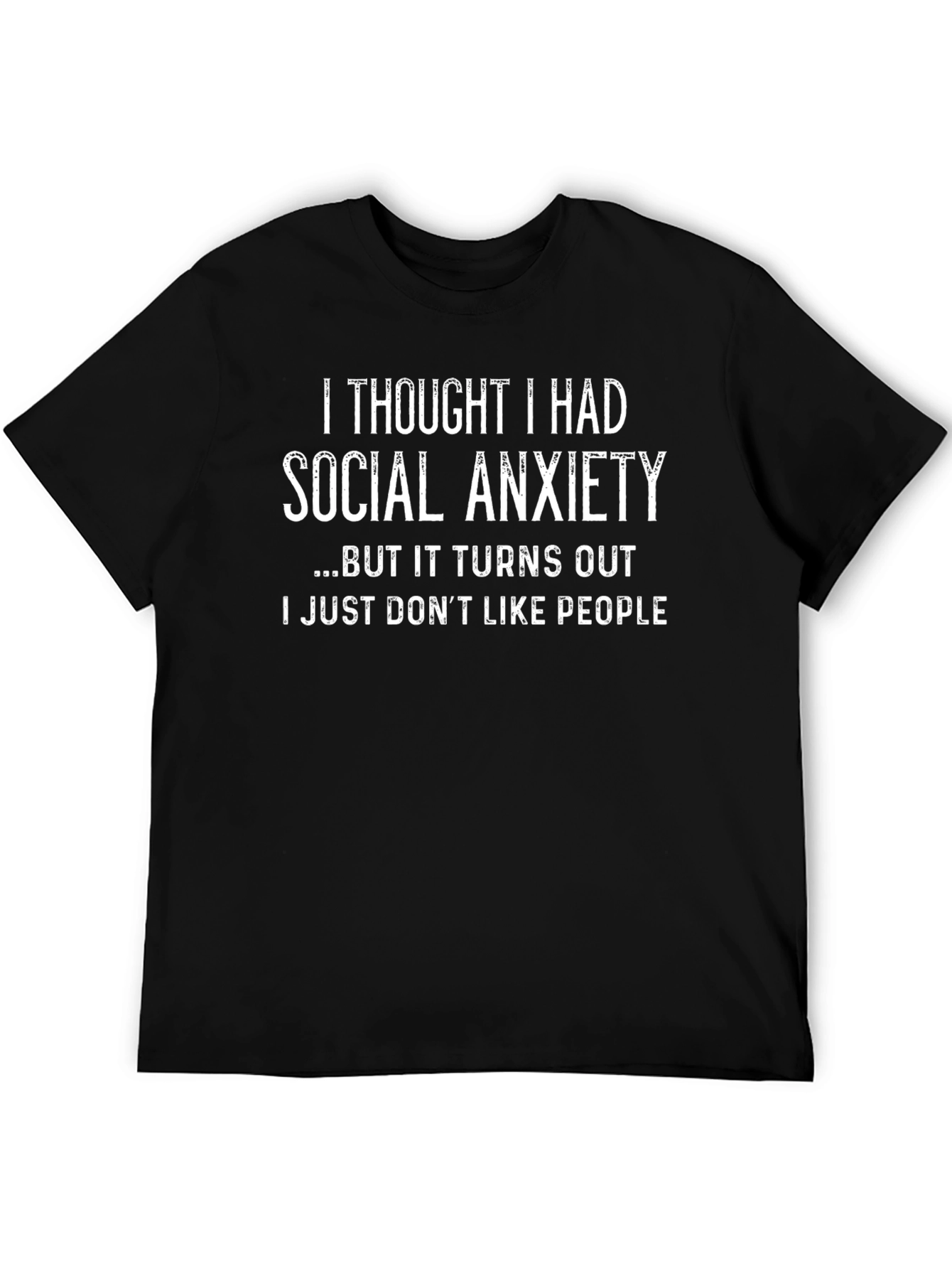 Social Anxiety Funny T-Shirt