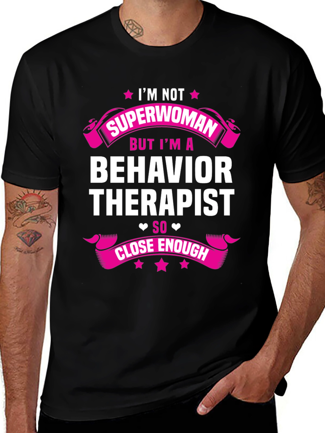 Behavior Therapist T-Shirt: Not Superwoman