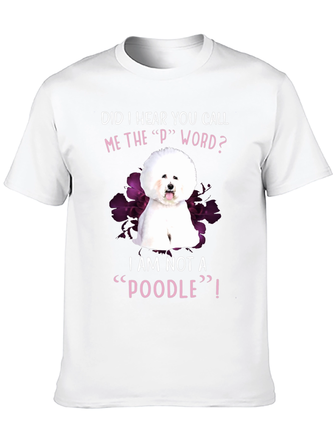 Funny Bichon Frise Poodle Dog Graphic T-Shirt