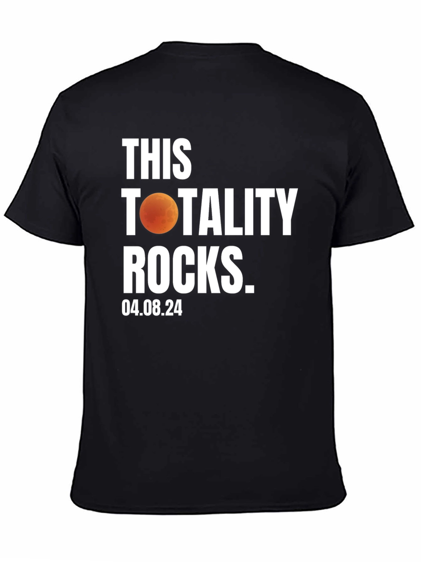 Totality Rocks T-Shirt - Eclipse 2024