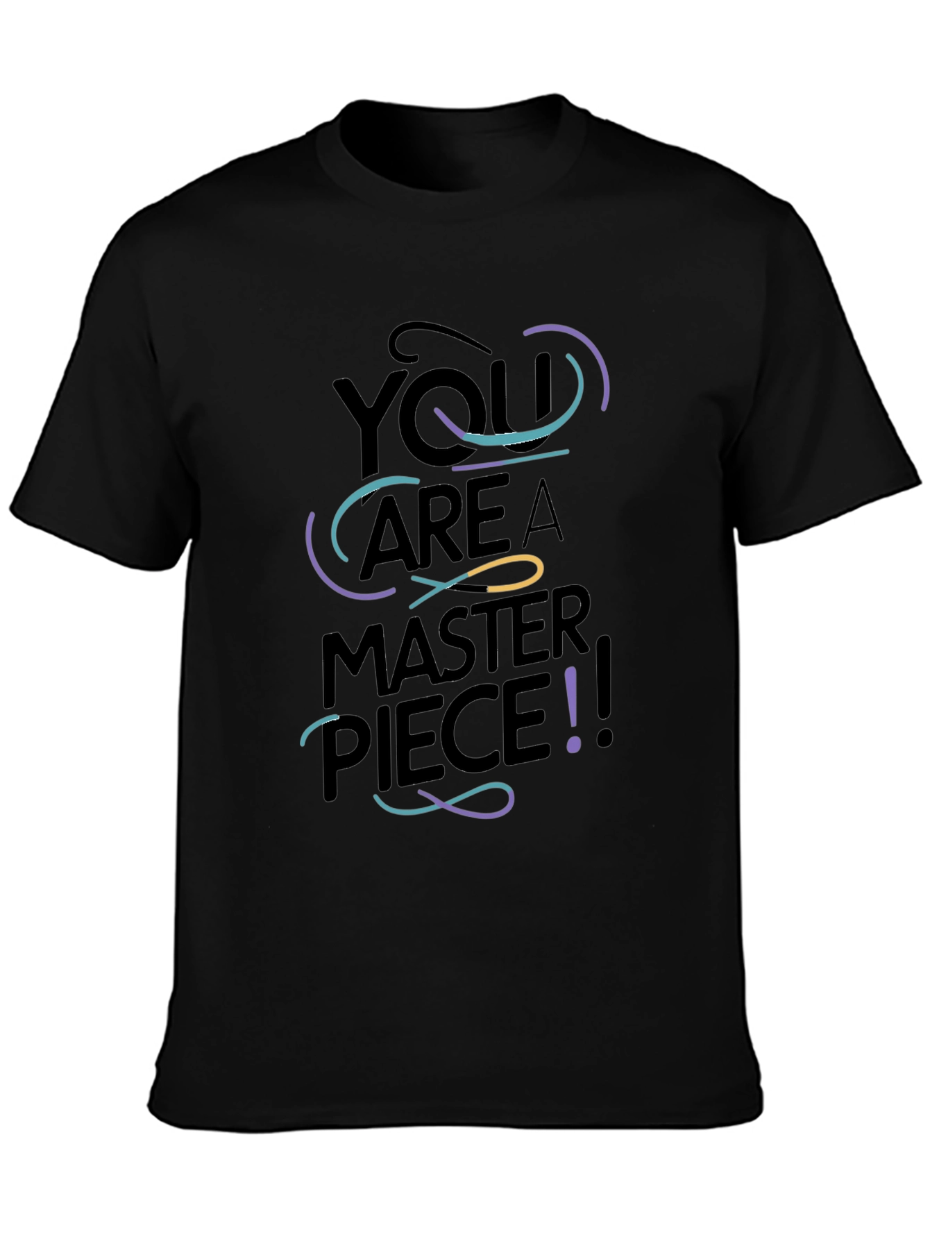 You Are A Masterpiece Graphic Black Tee