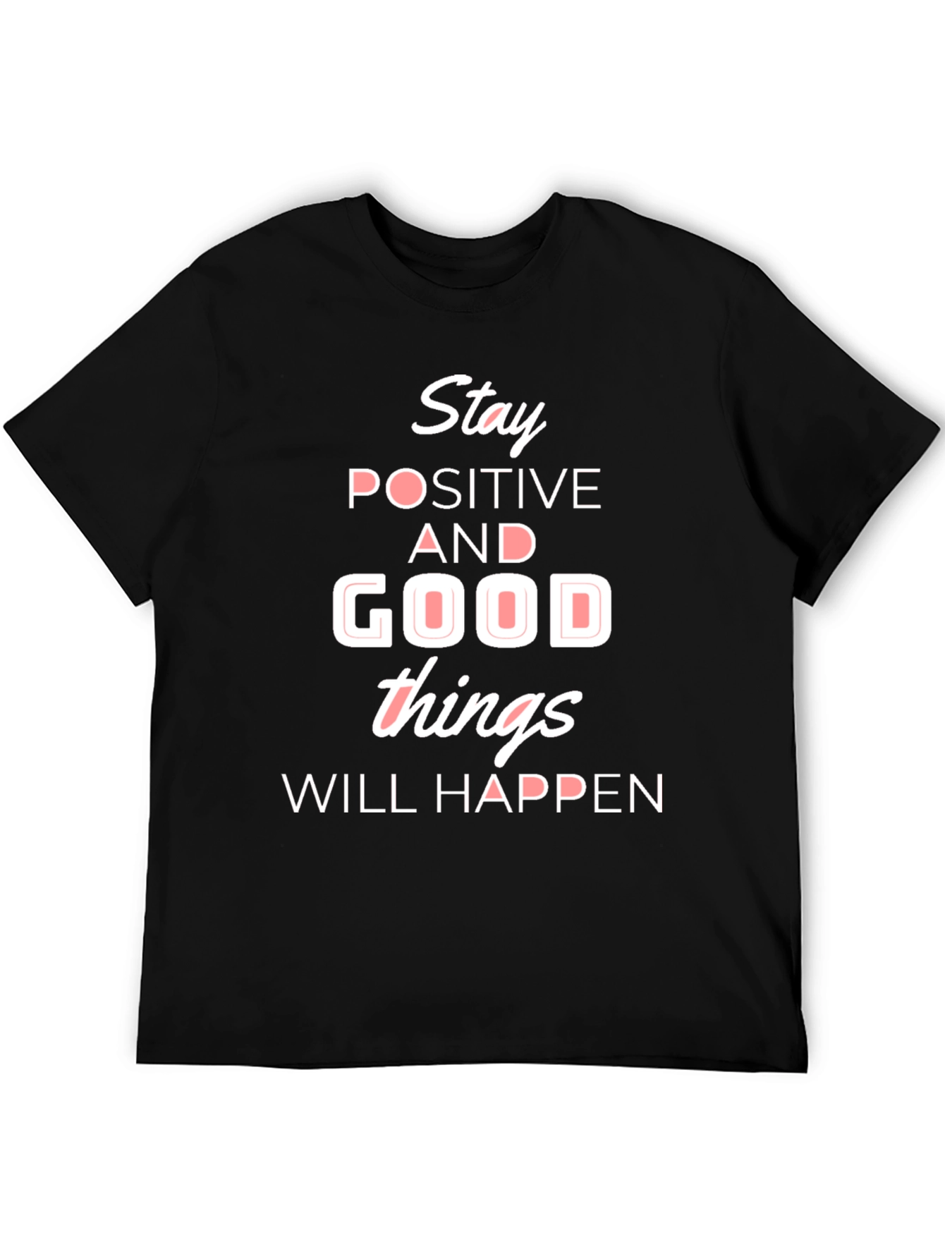 Stay Positive Graphic T-Shirt