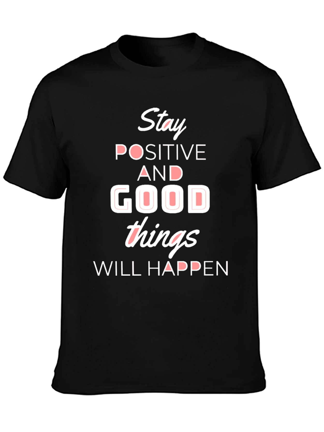 Stay Positive Graphic T-Shirt