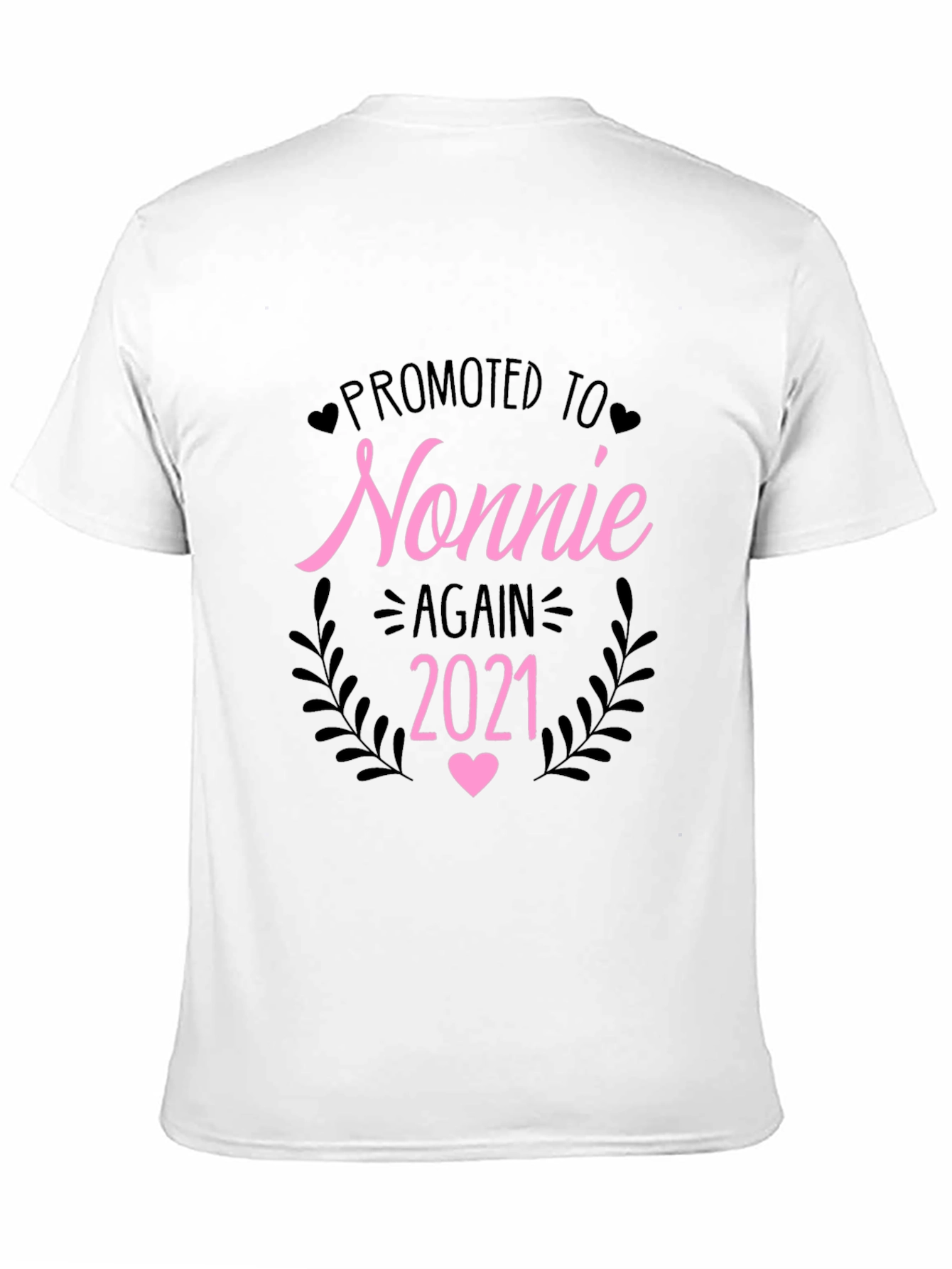 Promoted to Nonnie Again 2021 T-Shirt