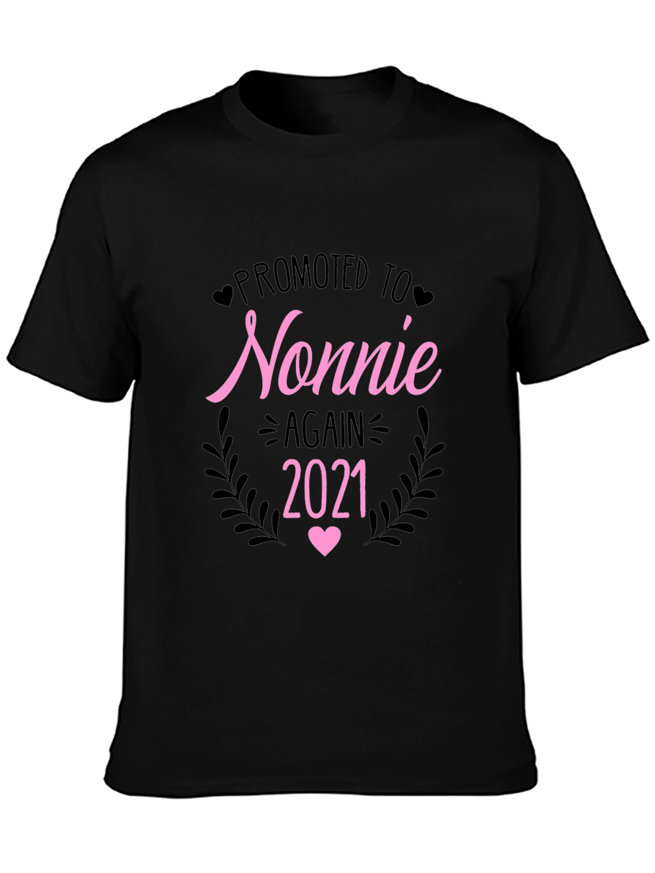 Promoted to Nonnie Again 2021 T-Shirt