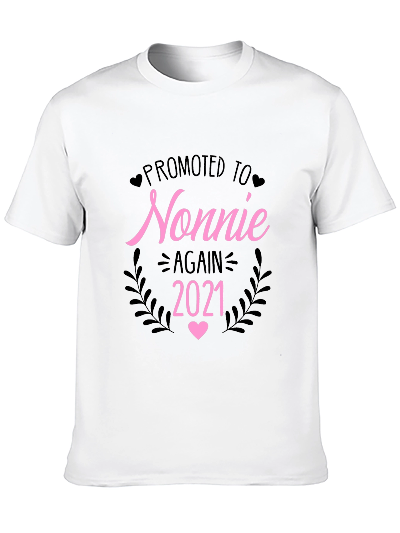 Promoted to Nonnie Again 2021 T-Shirt
