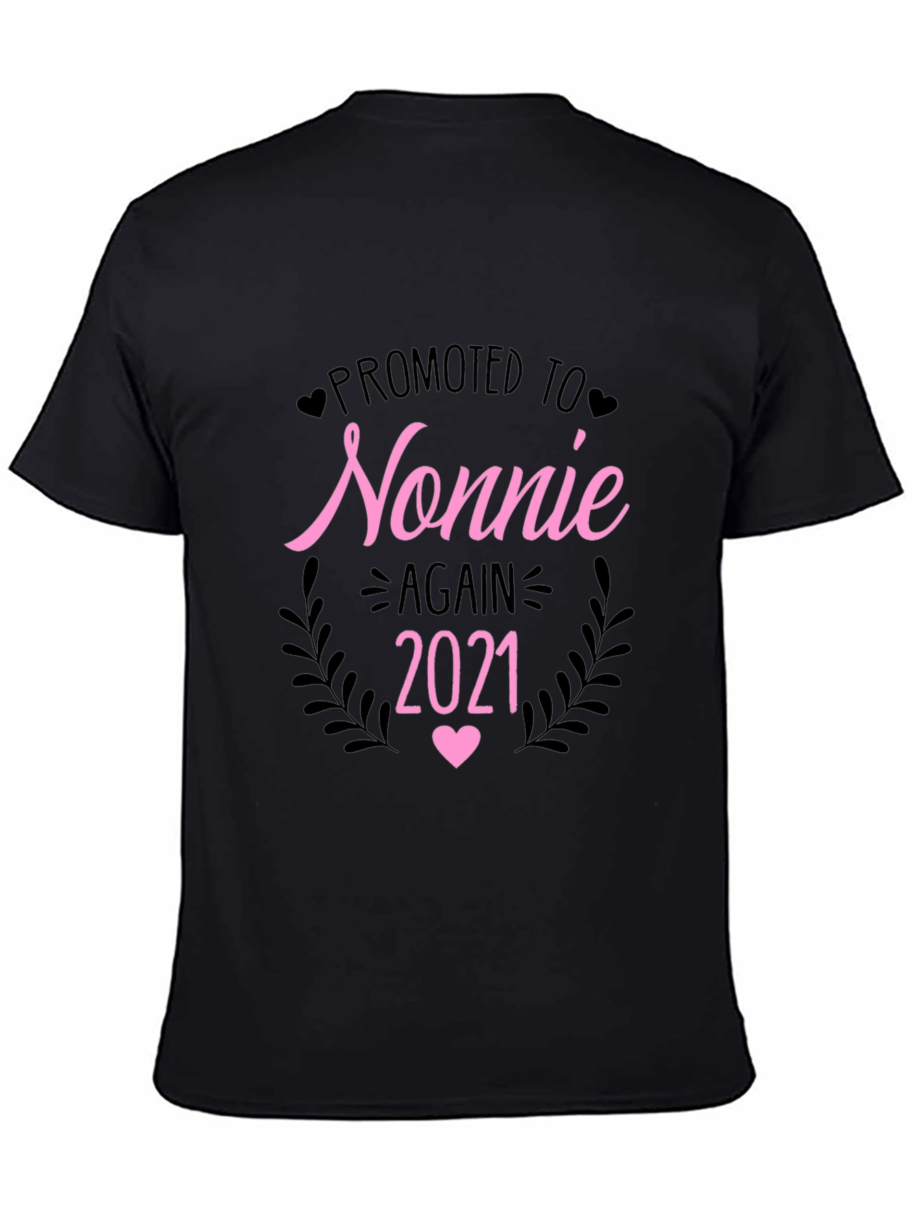 Promoted to Nonnie Again 2021 T-Shirt