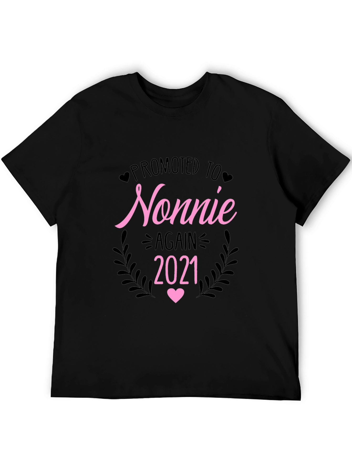 Promoted to Nonnie Again 2021 T-Shirt
