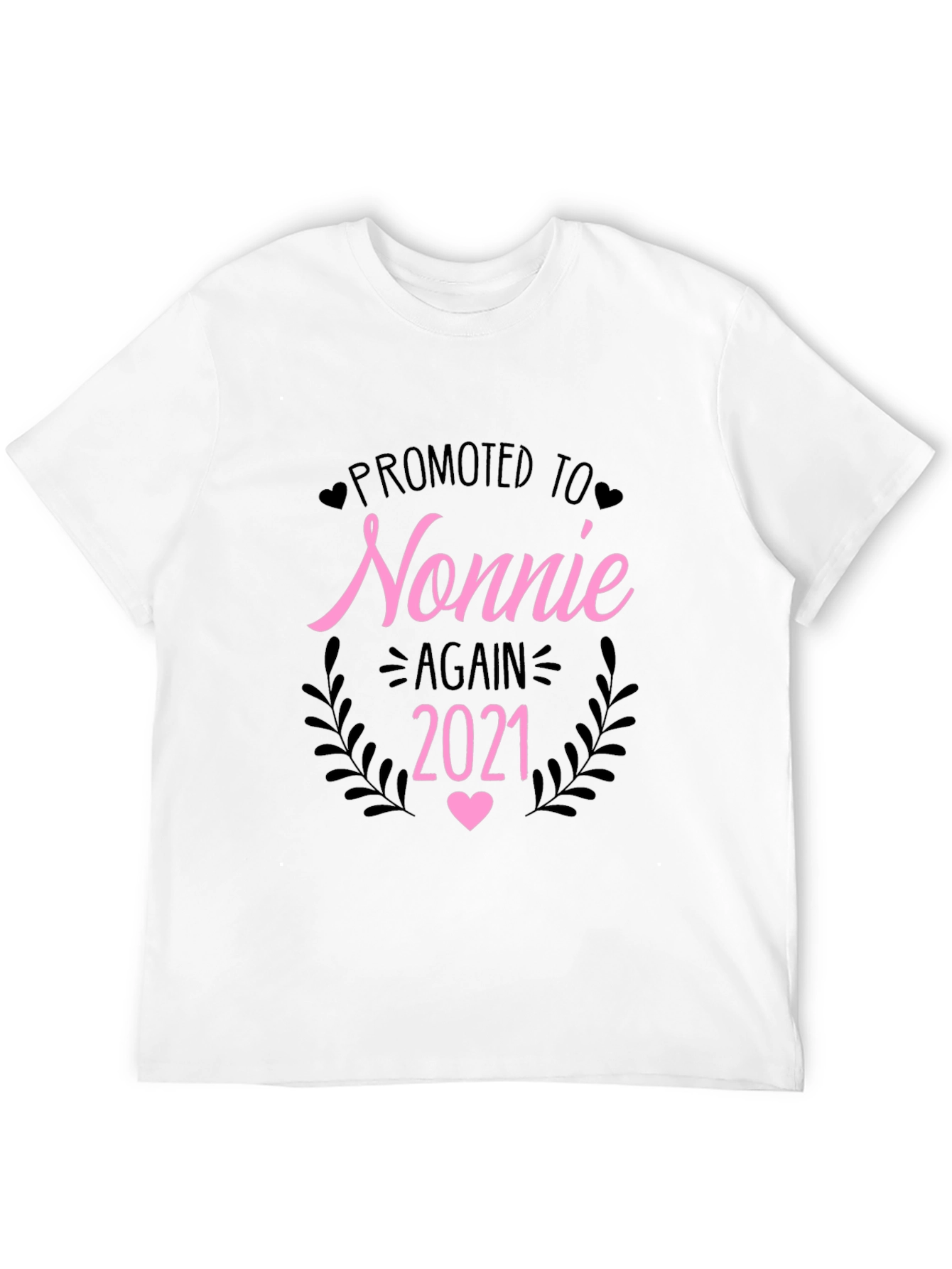 Promoted to Nonnie Again 2021 T-Shirt