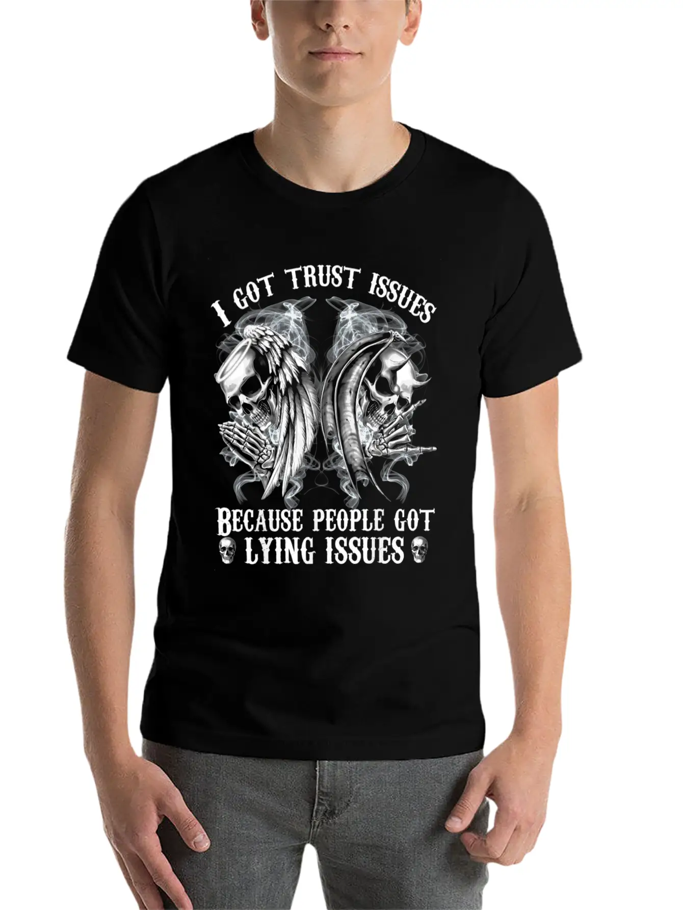 I Got Trust Issues Because People Got Lying Unisex Casual T-Shirt – Clean Design For Daily Comfort