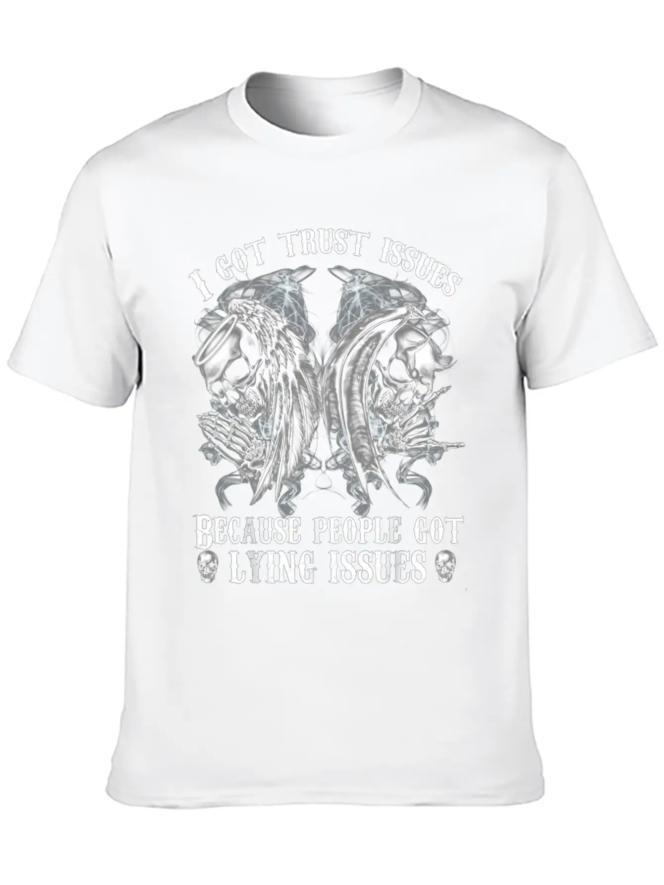I Got Trust Issues Because People Got Lying Unisex Casual T-Shirt – Clean Design For Daily Comfort