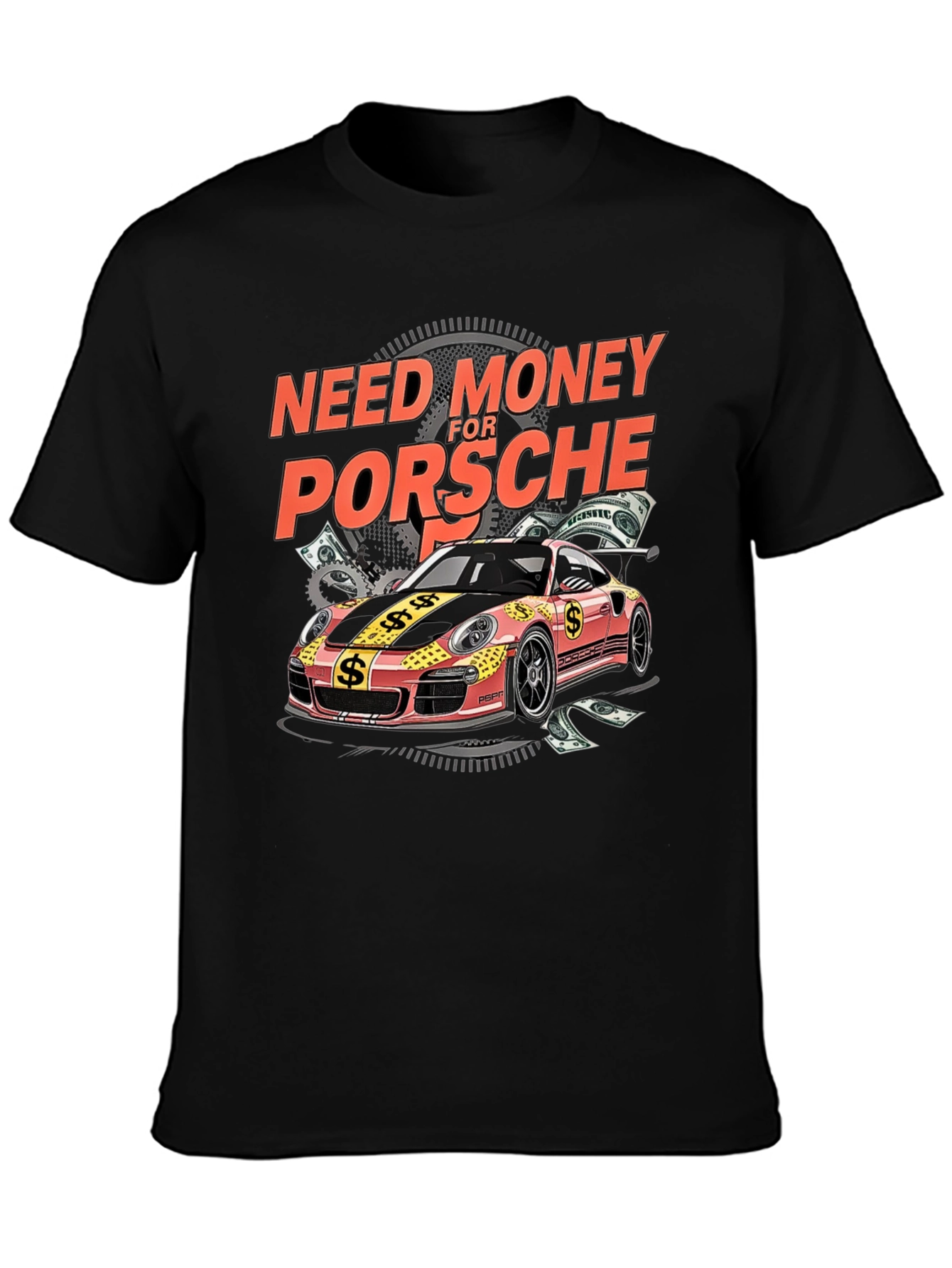Need Money for Porsche Graphic Tee