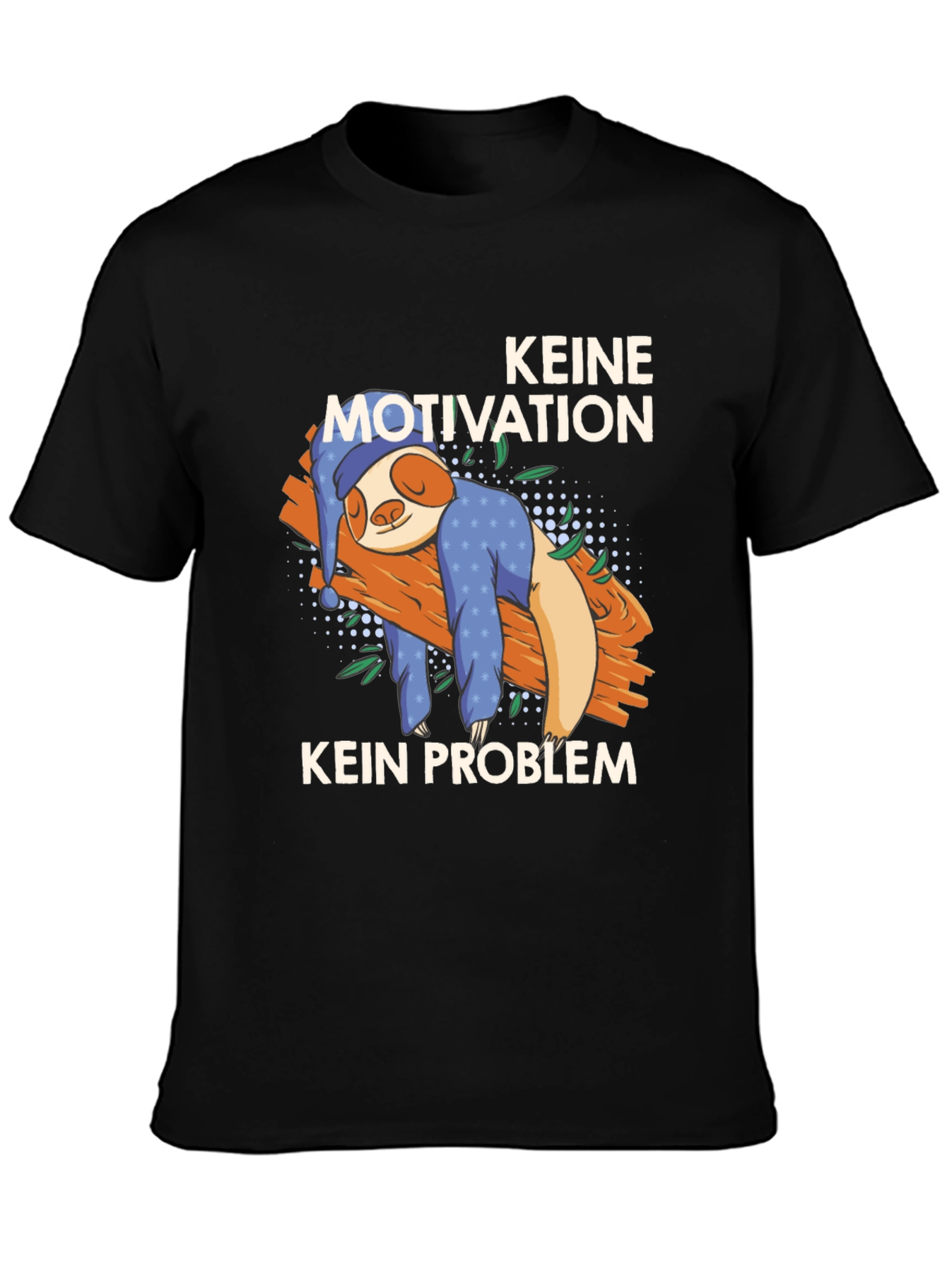No Motivation No Problem Sloth T-Shirt
