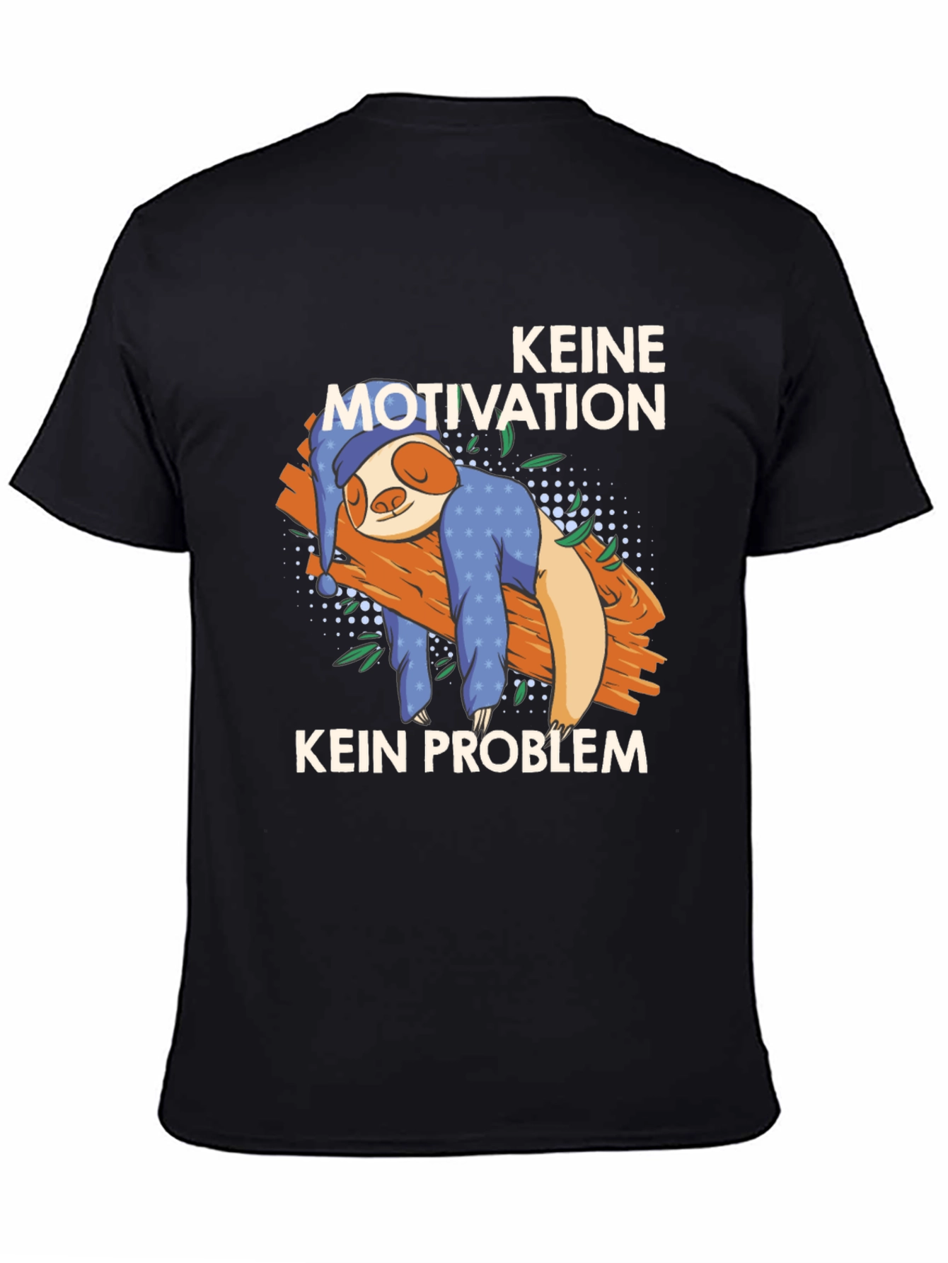 No Motivation No Problem Sloth T-Shirt