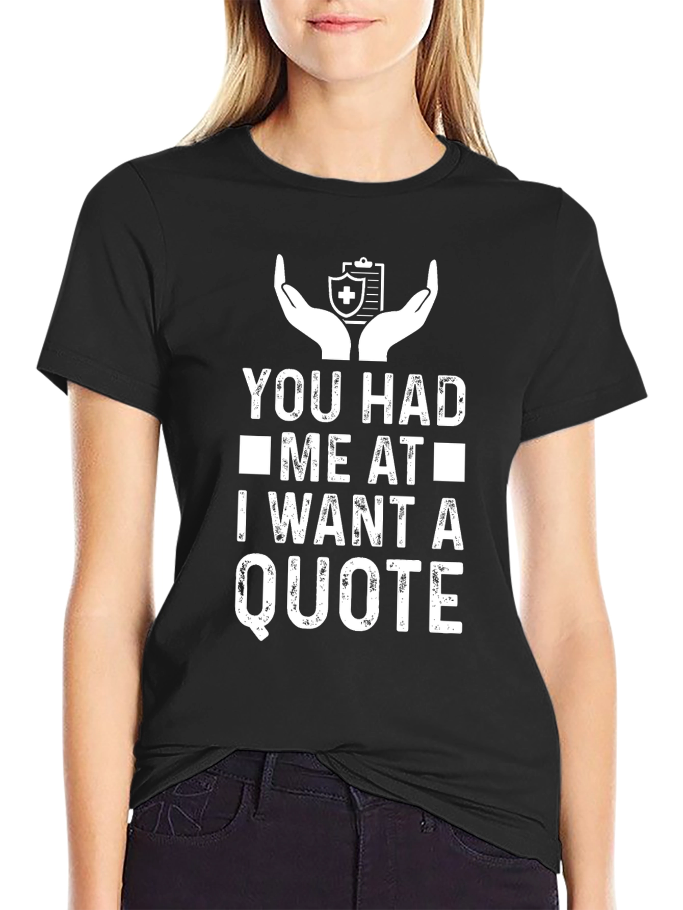 Insurance Quote T-Shirt Funny Graphic Tee