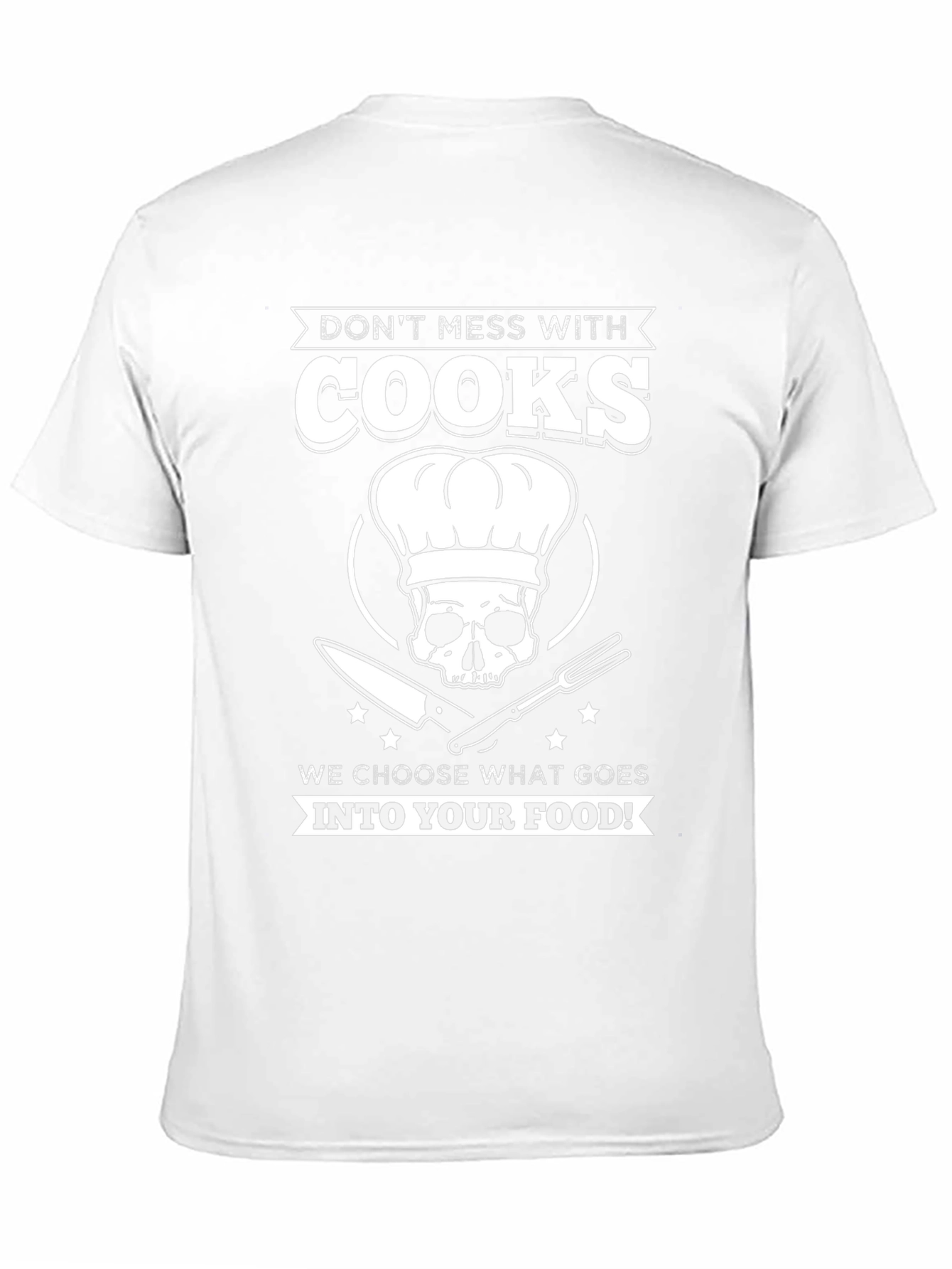 Dont Mess With Cooks T-Shirt