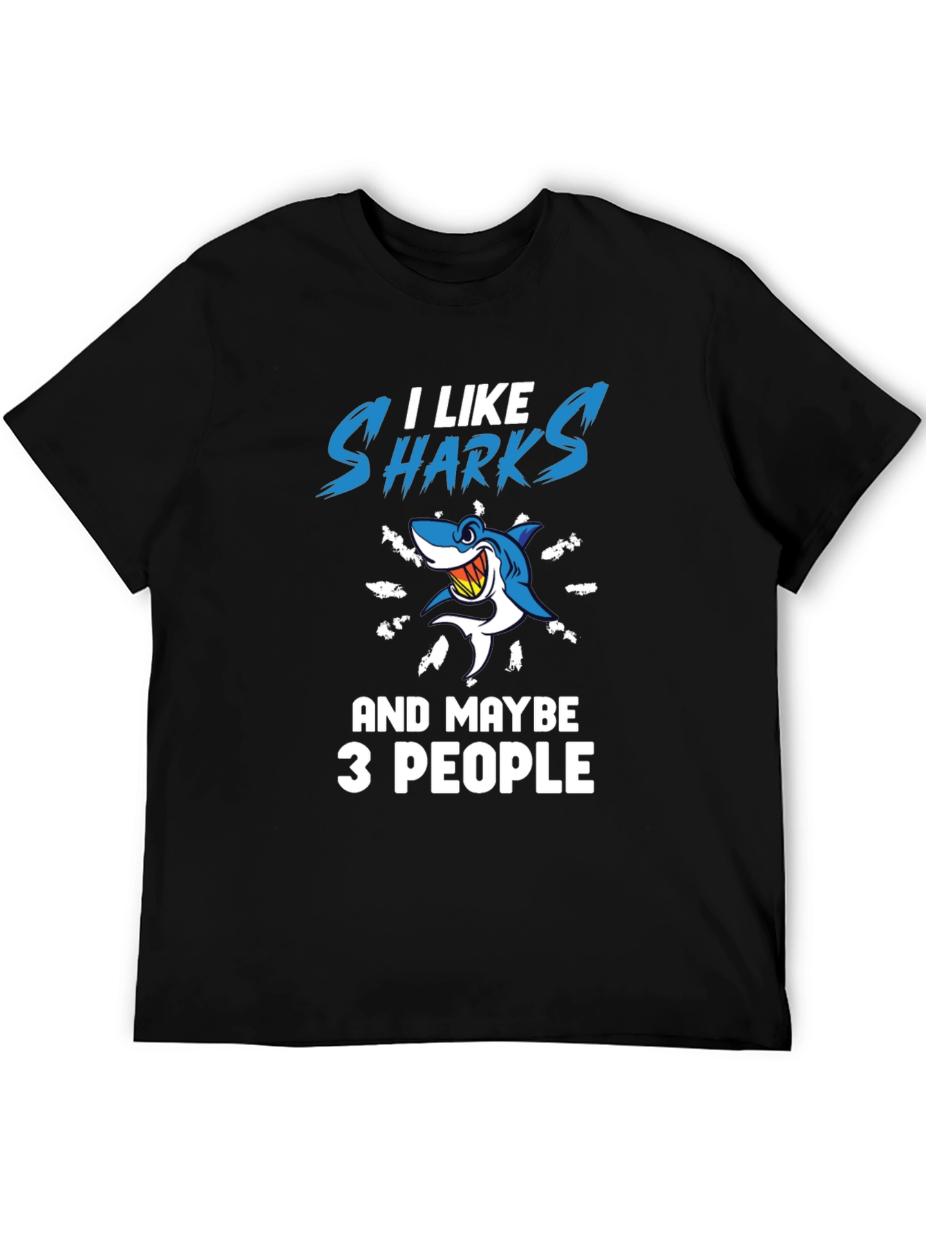 I Like Sharks and Maybe 3 People Graphic T-Shirt