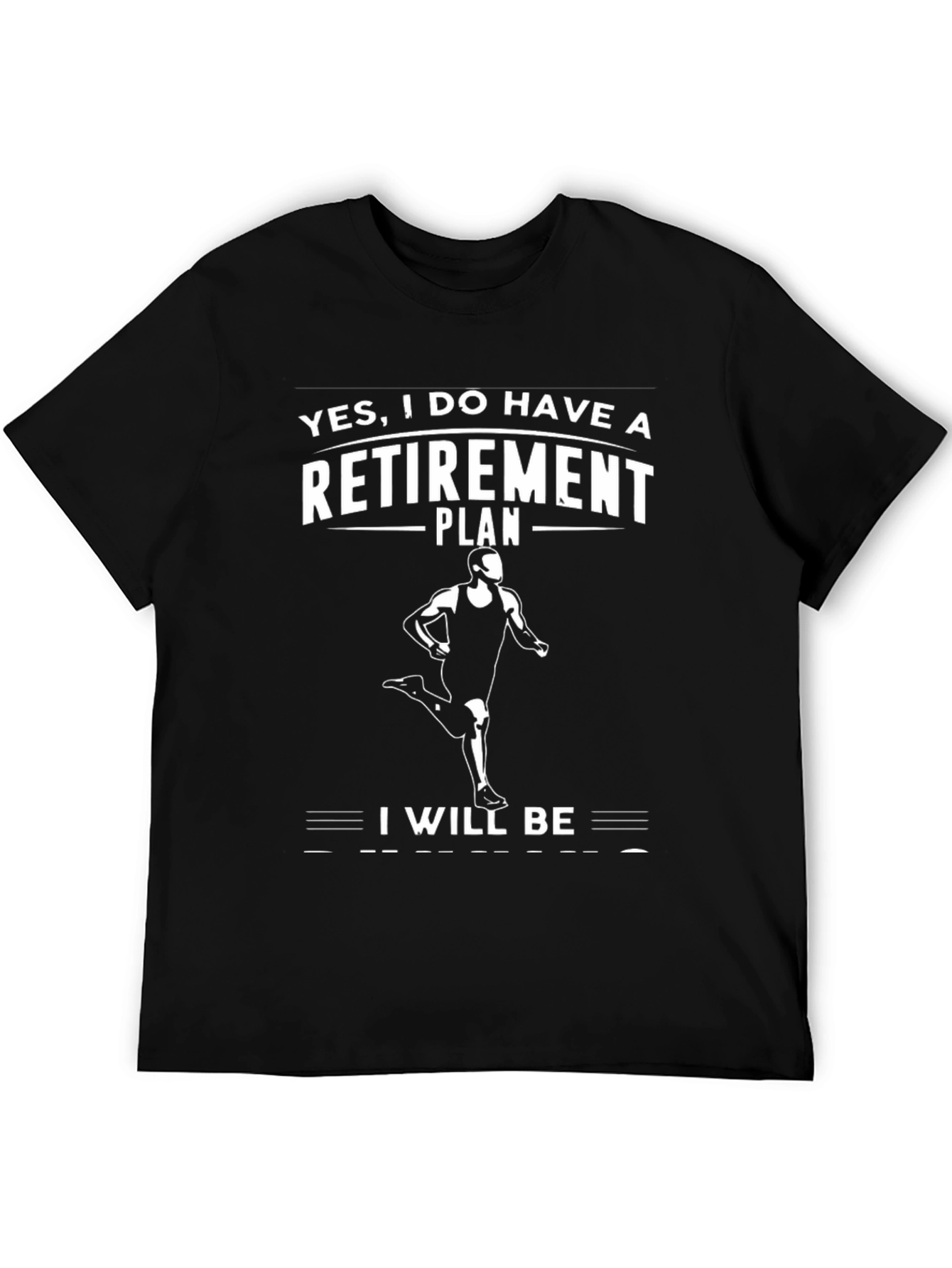 Retirement Plan Runner Graphic T-Shirt