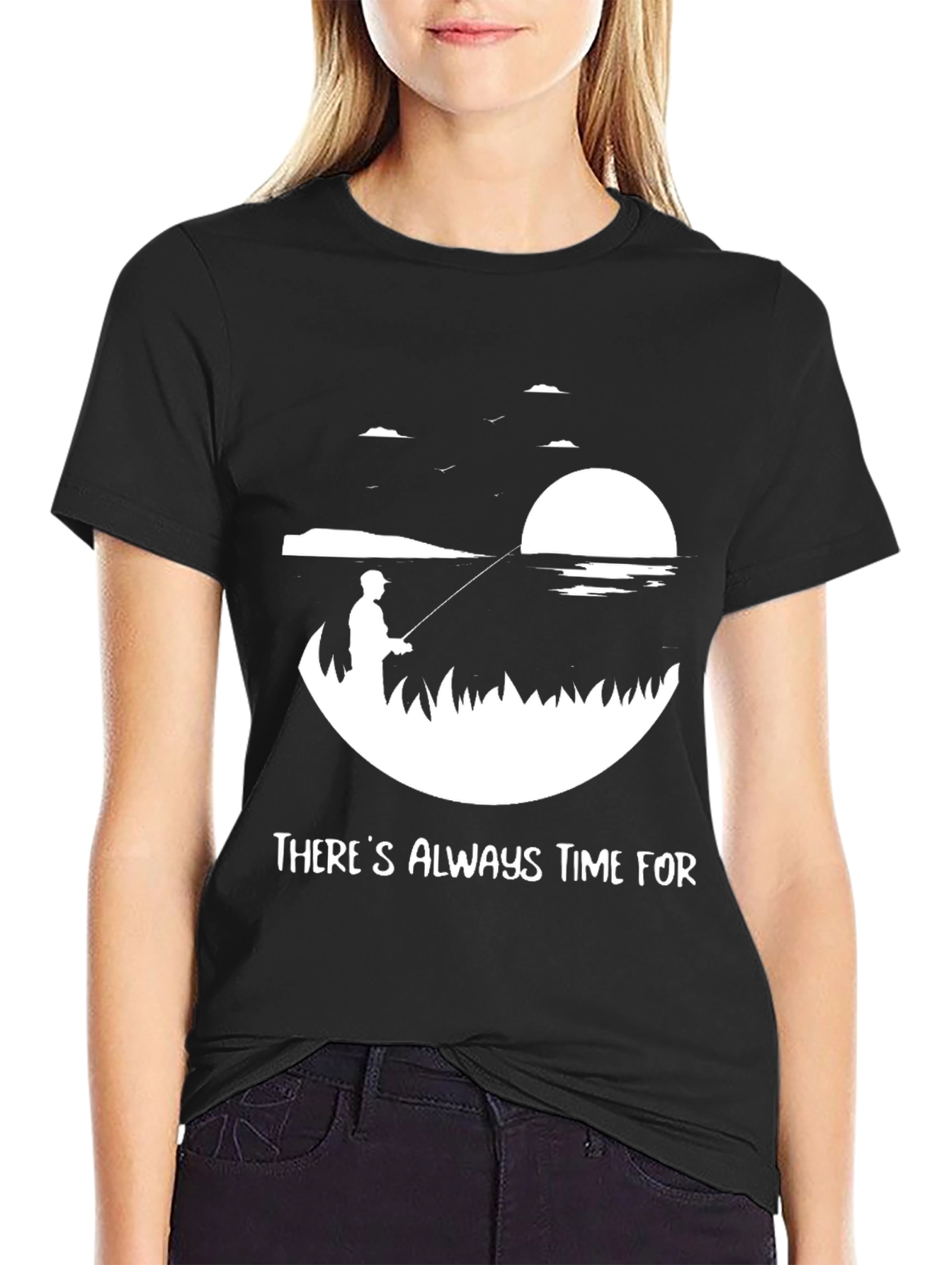 Theres Always Time For Fishing Tee