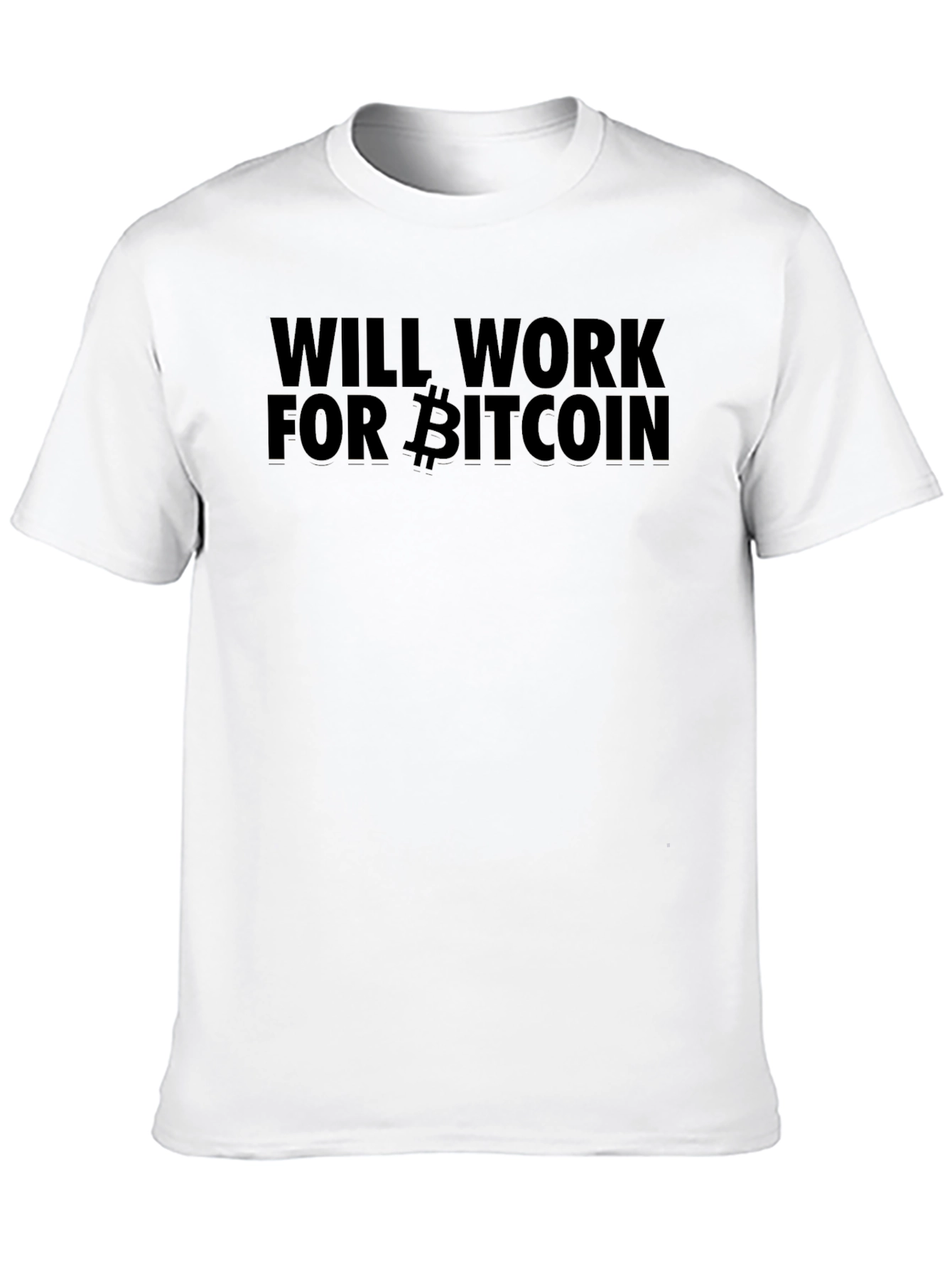 Will Work For Bitcoin Black T-Shirt