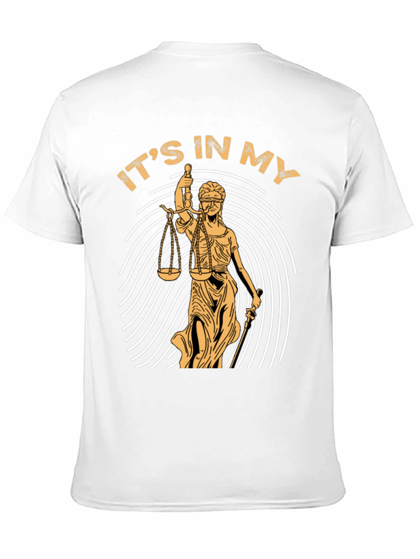 Lawyer T-Shirt - Its In My
