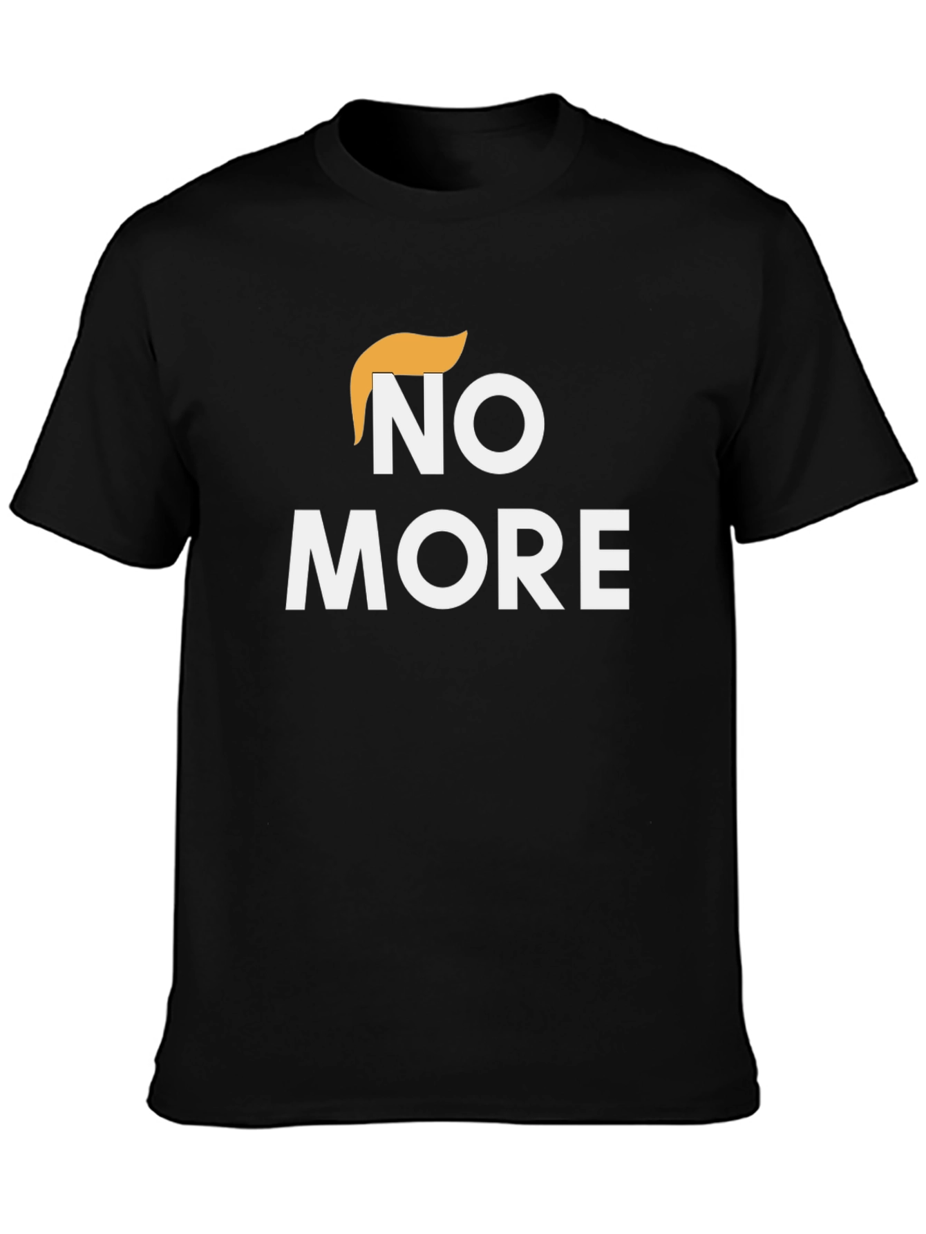 No More Trump T-Shirt - Anti-Trump Political Tee
