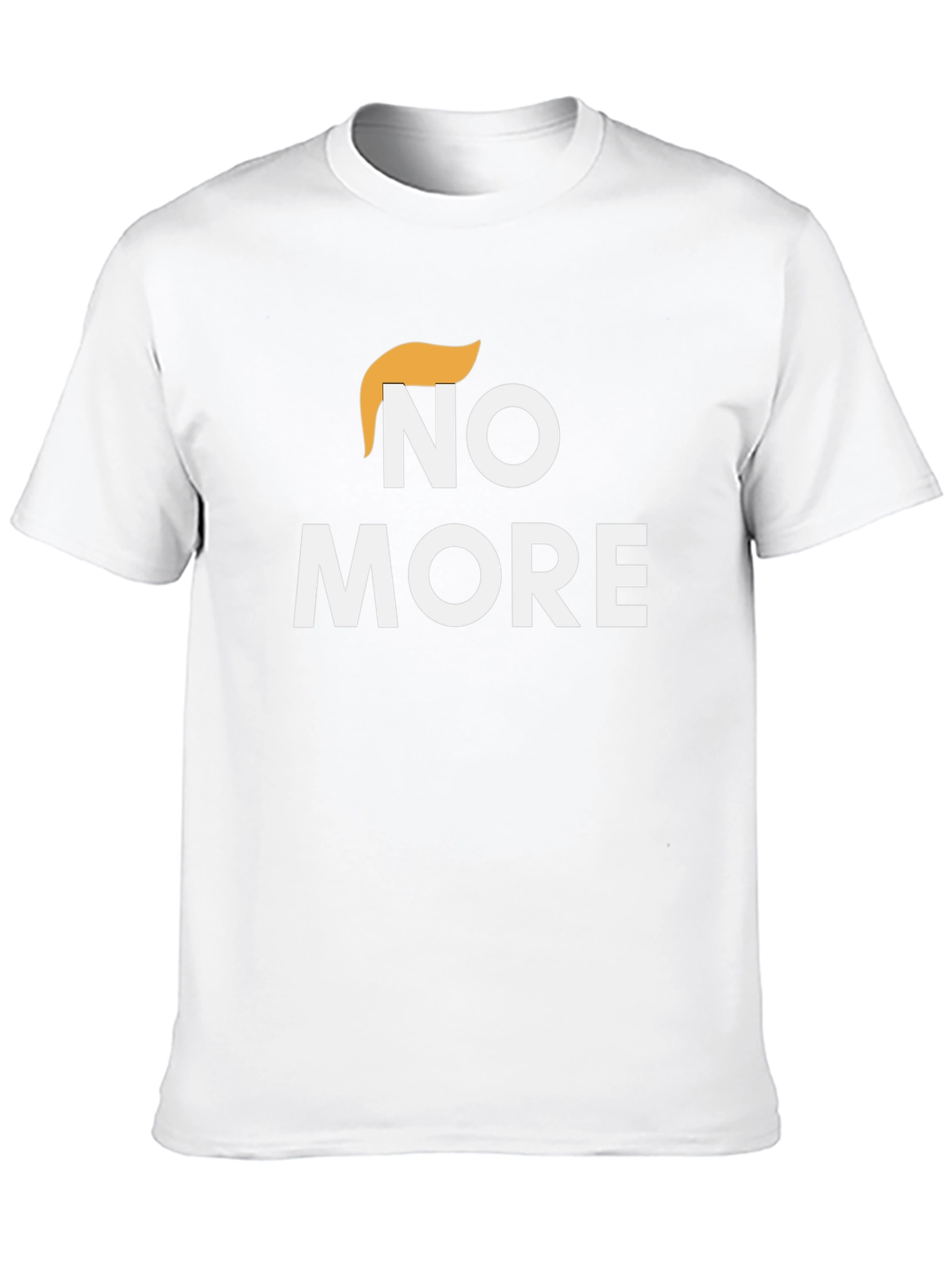No More Trump T-Shirt - Anti-Trump Political Tee