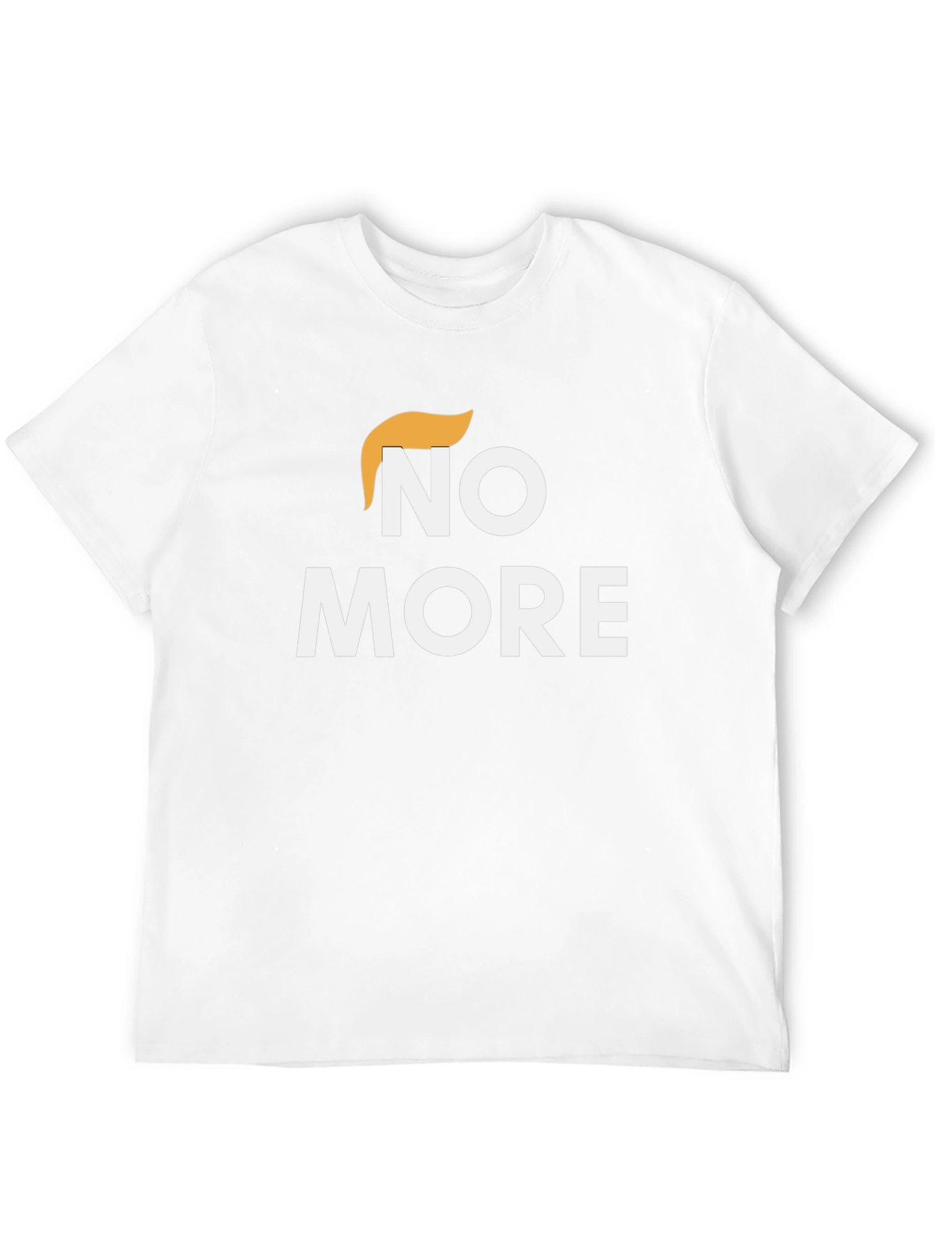 No More Trump T-Shirt - Anti-Trump Political Tee