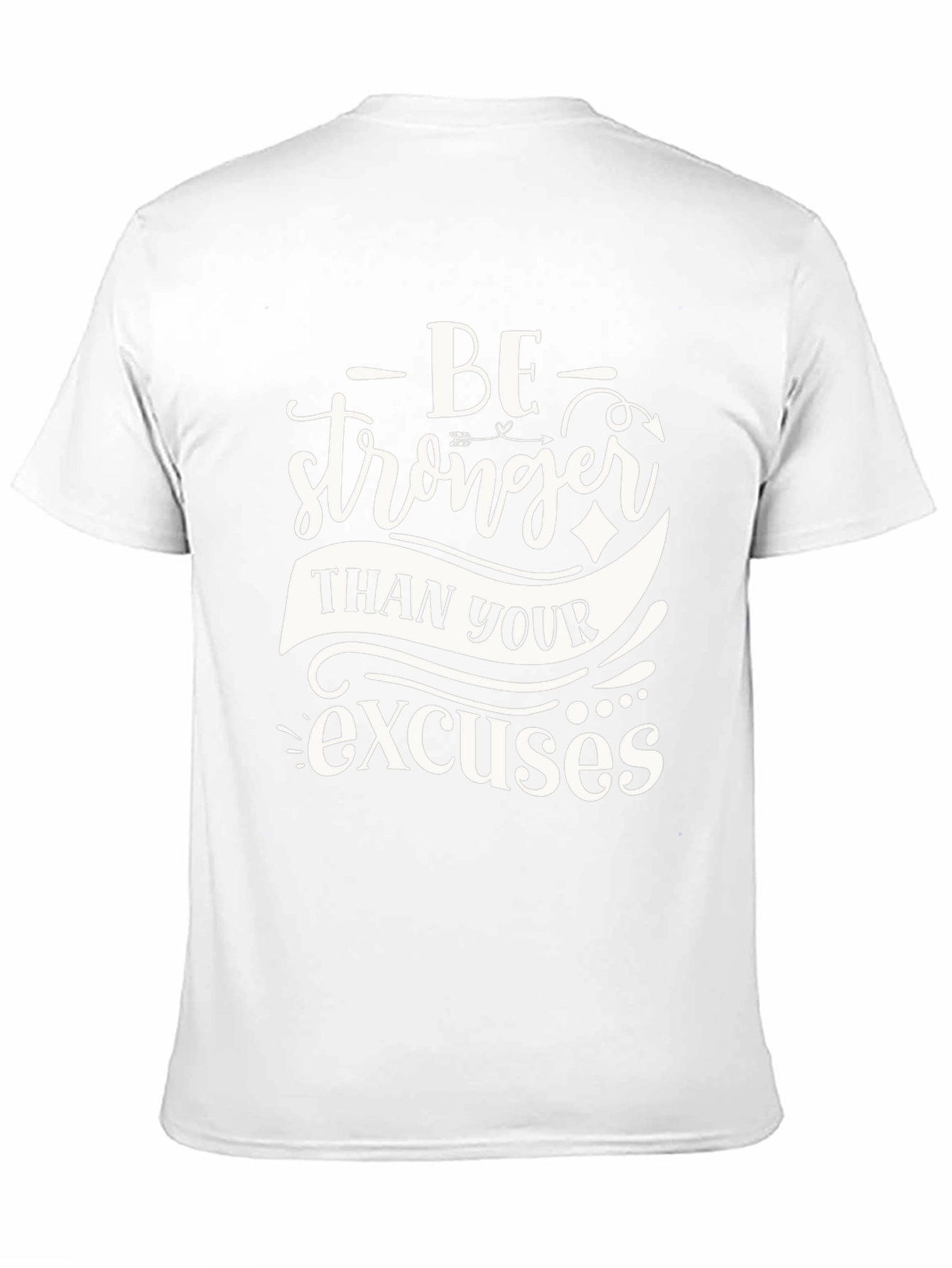 Be Stronger Motivational Graphic Tee