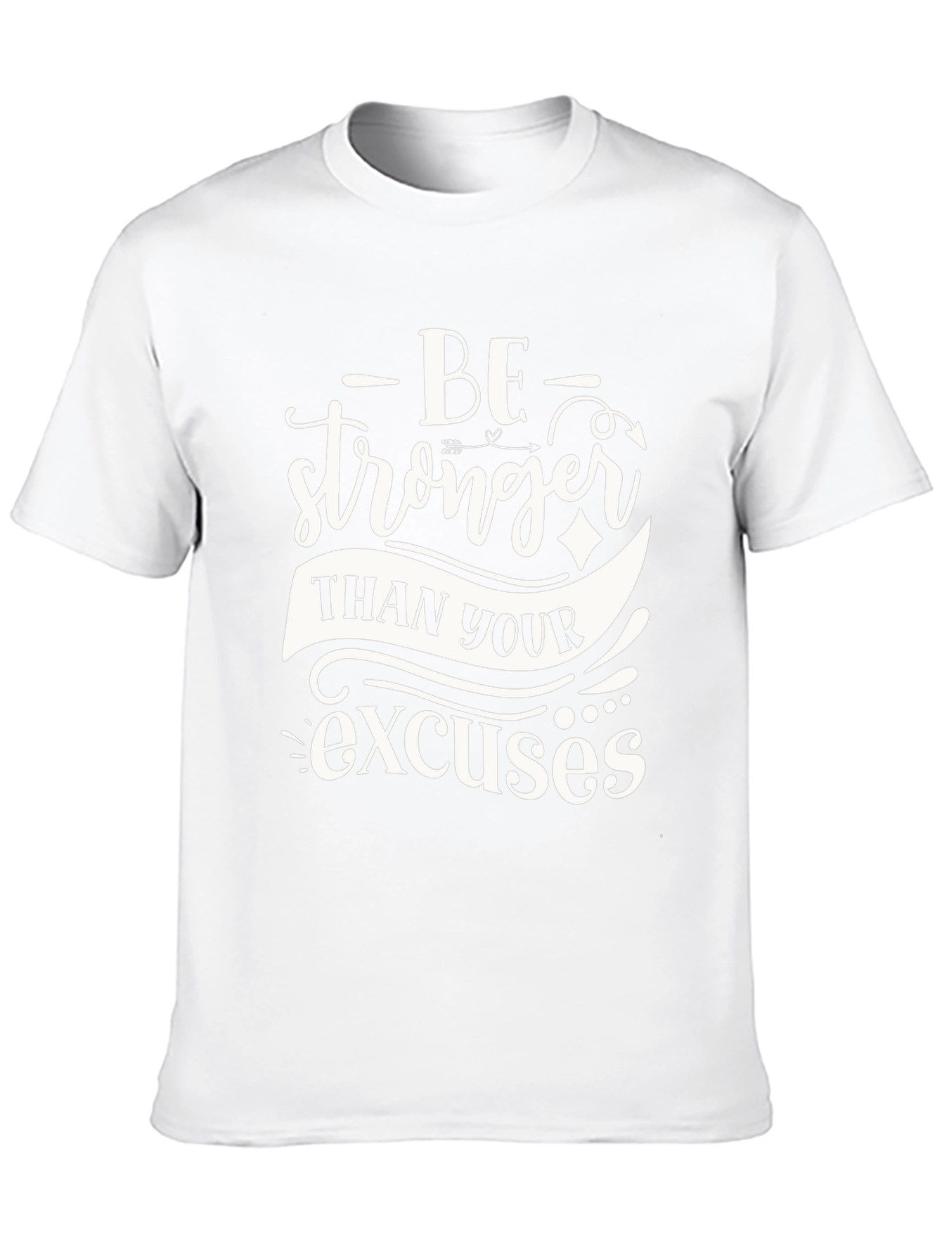Be Stronger Motivational Graphic Tee