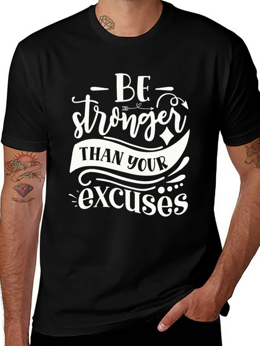 Be Stronger Motivational Graphic Tee