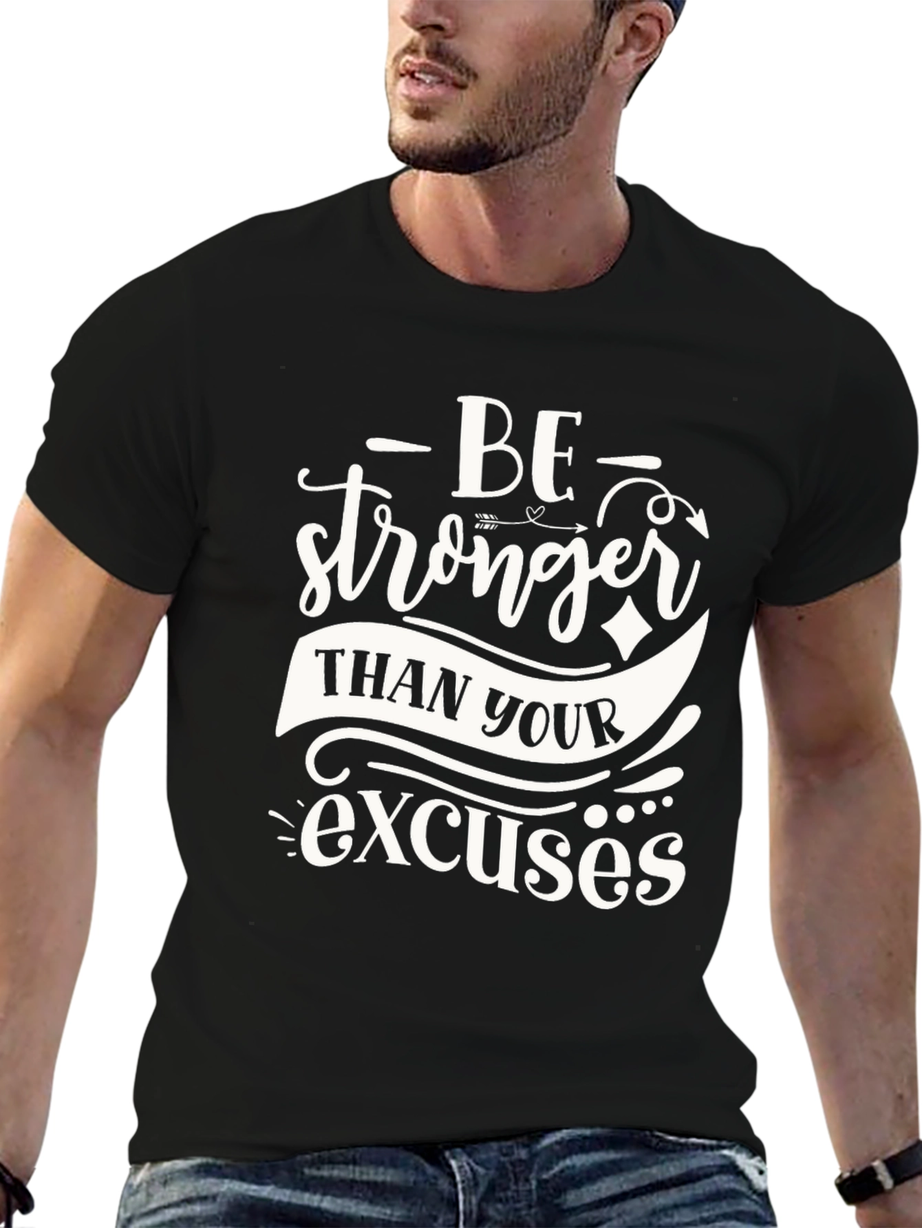 Be Stronger Motivational Graphic Tee
