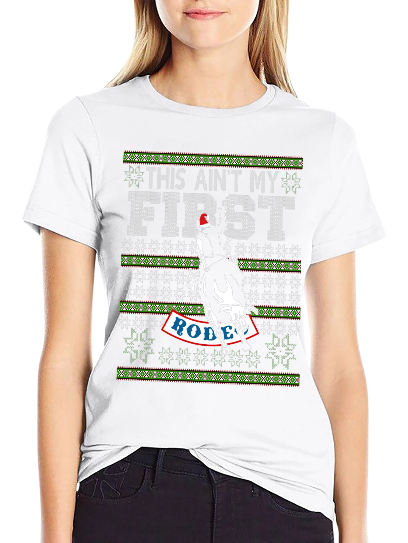 This Aint My First Rodeo Christmas T-Shirt