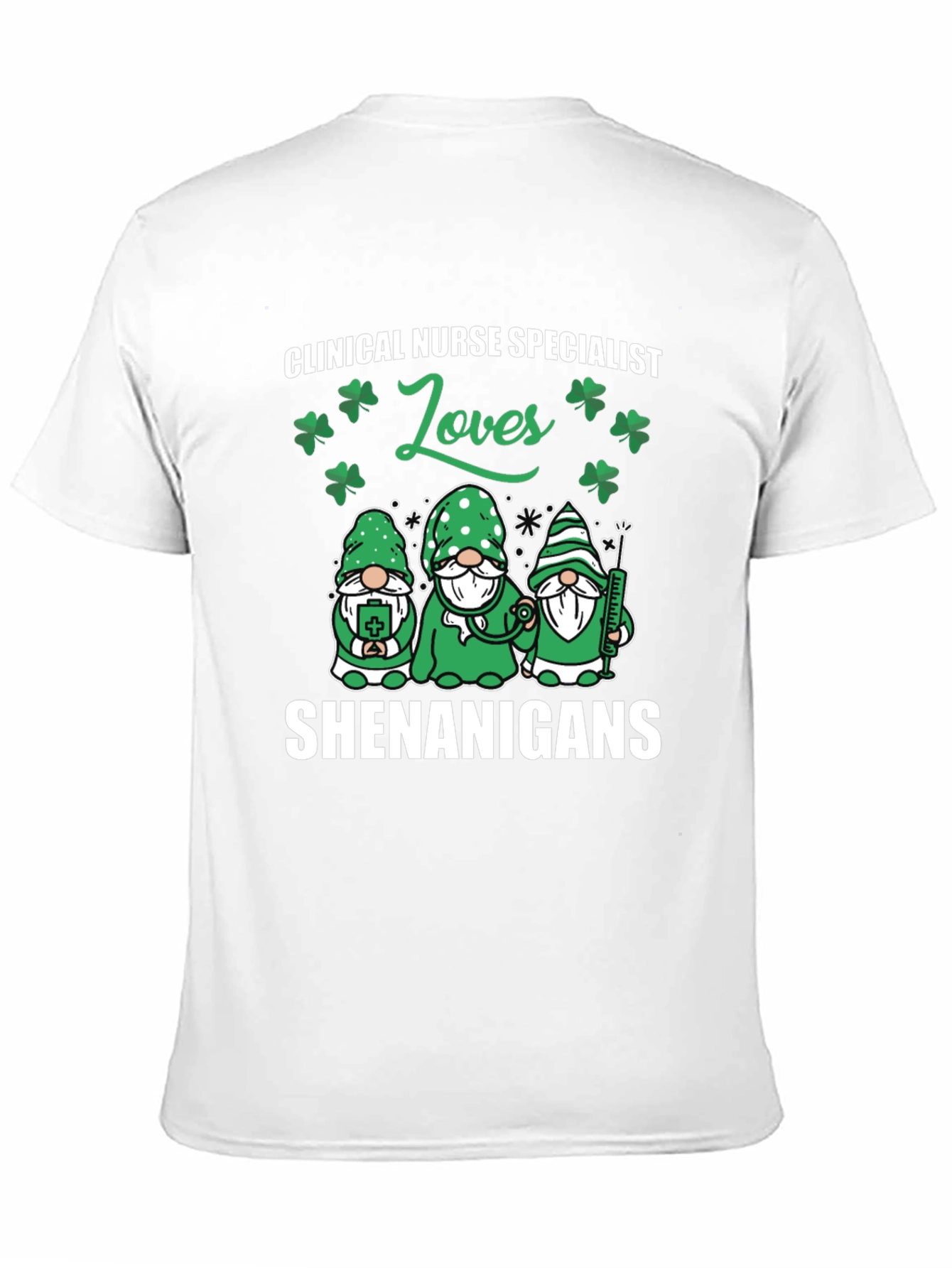 Clinical Nurse Specialist St. Patricks Day T-Shirt