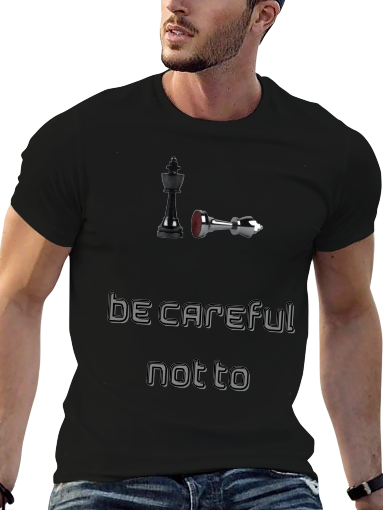 Chess King T-Shirt: Be Careful Not To Fall