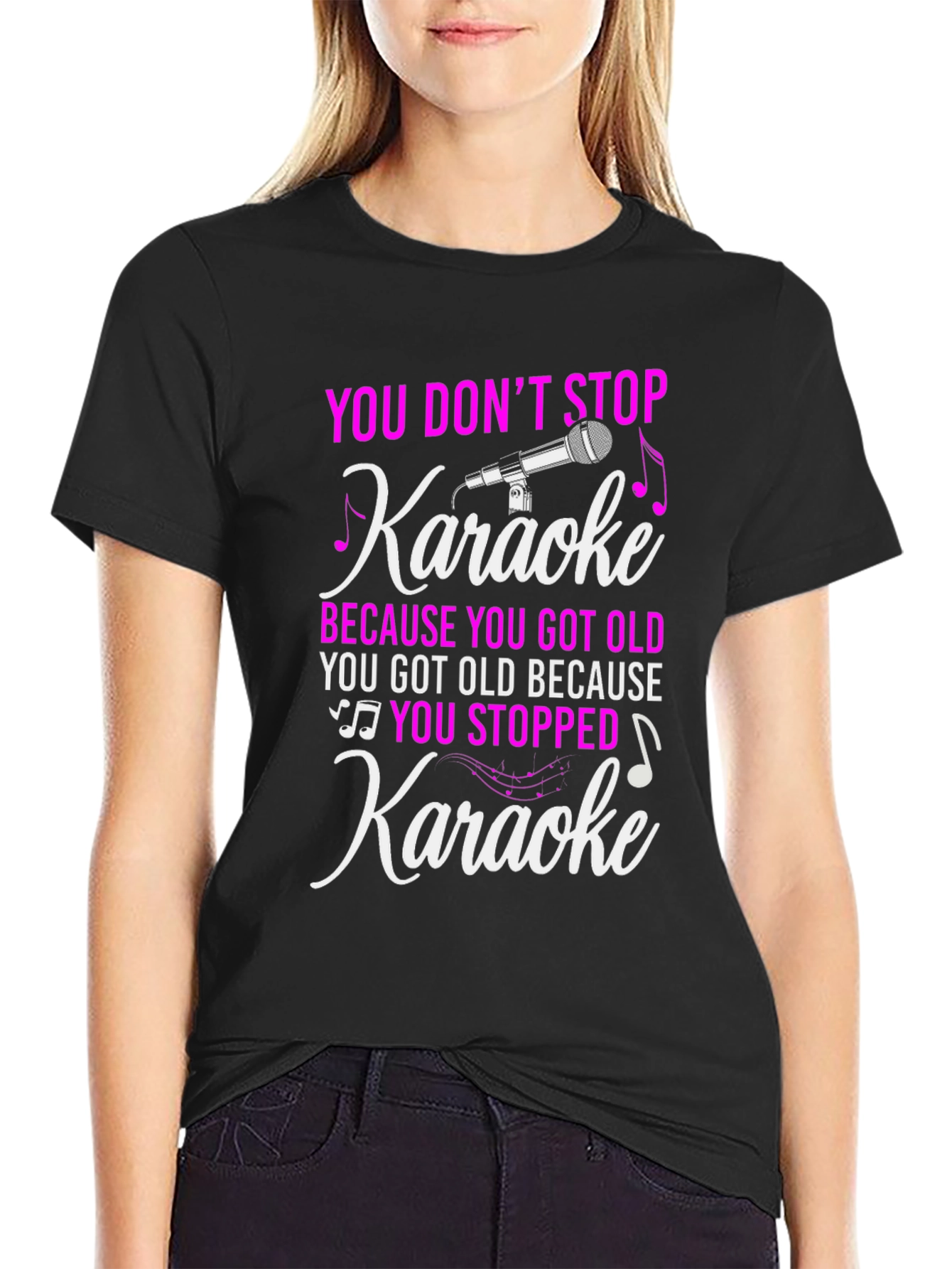 Karaoke Lover T-Shirt: You Dont Stop Karaoke