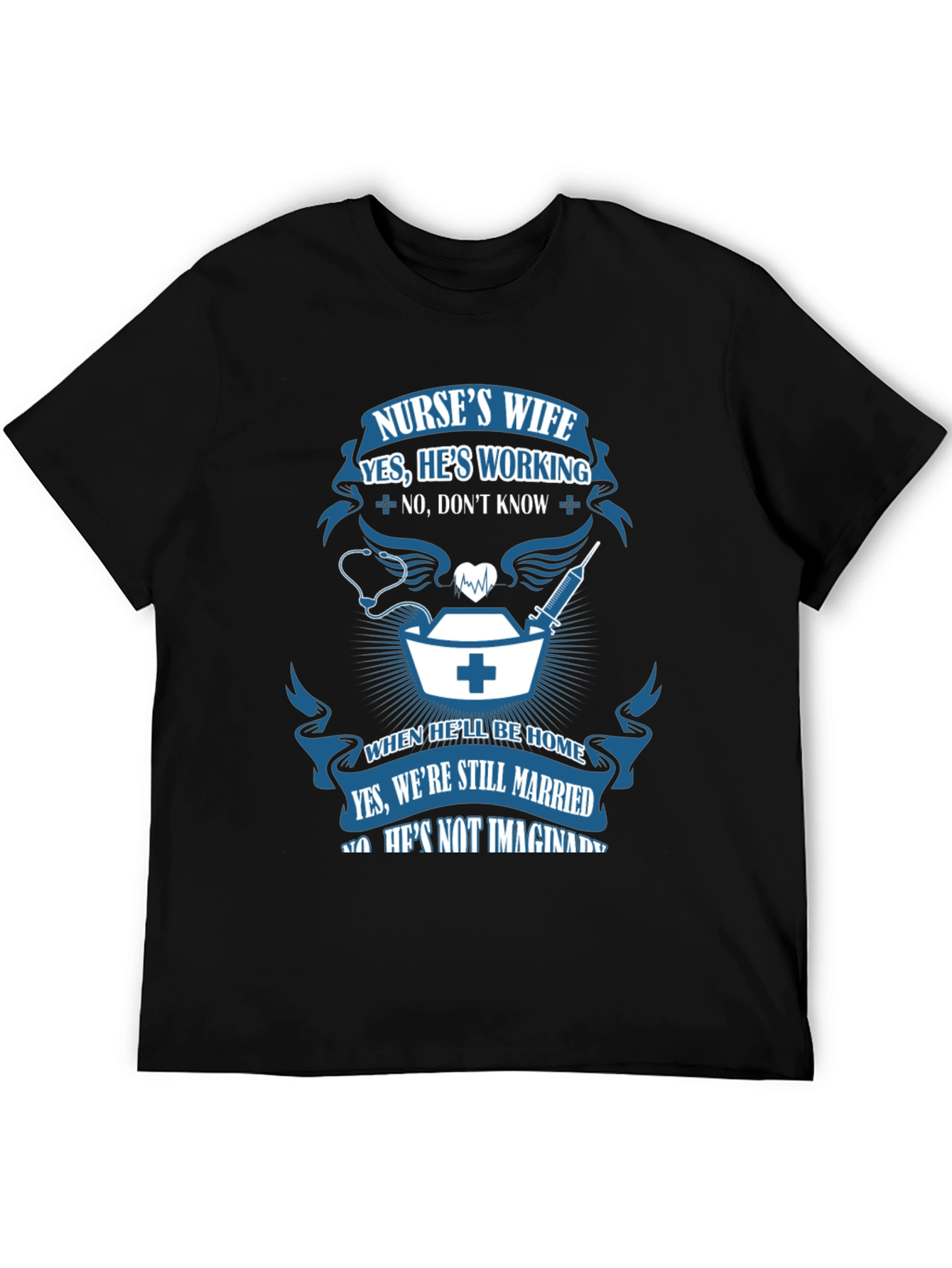 Nurses Wife Graphic T-Shirt - Husbands Job