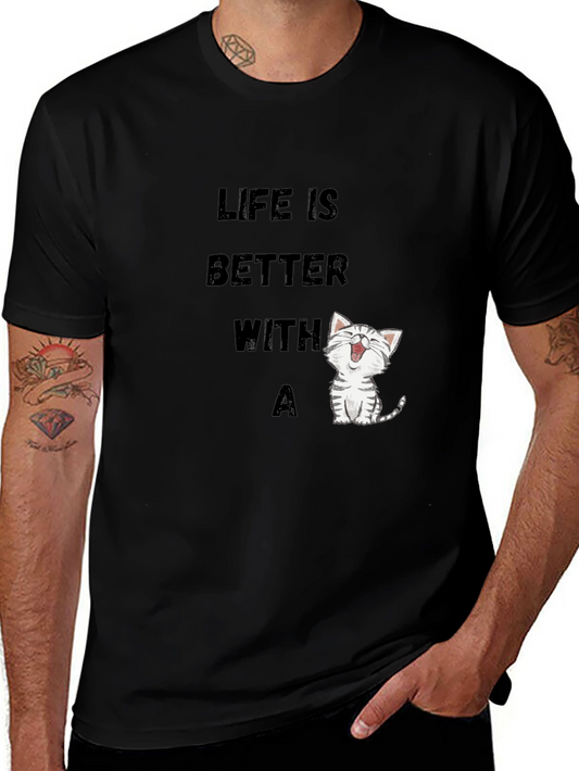 Life is Better with a Cat T-Shirt
