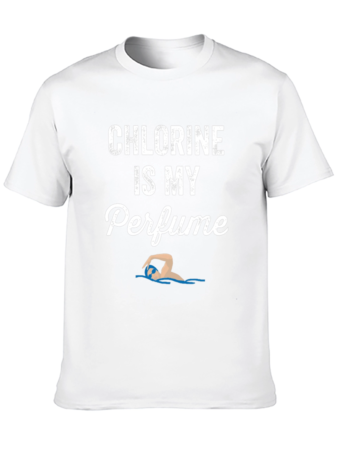 Chlorine is My Perfume Funny Swimmer T-Shirt