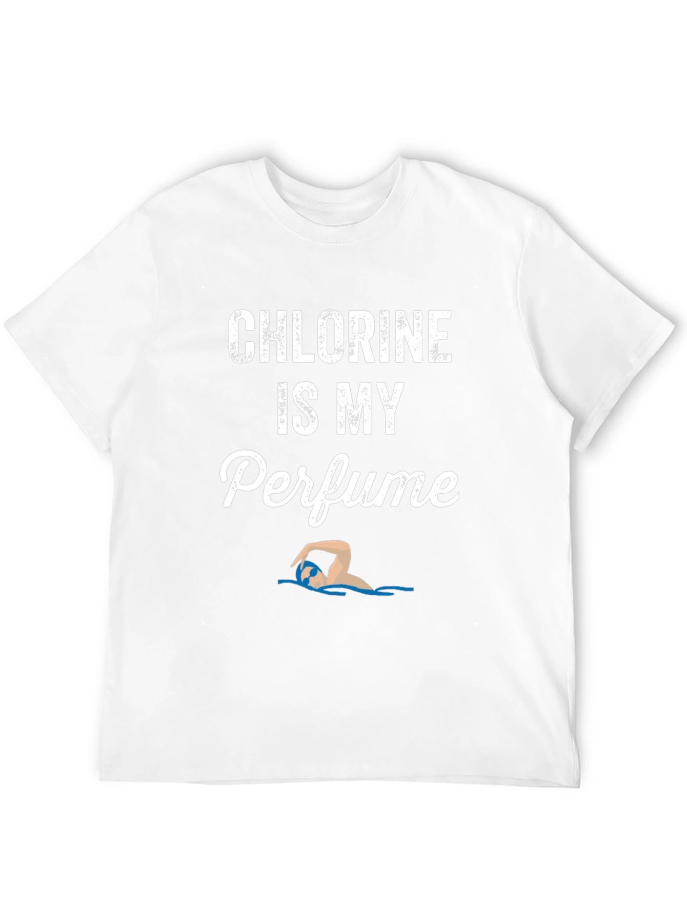 Chlorine is My Perfume Funny Swimmer T-Shirt