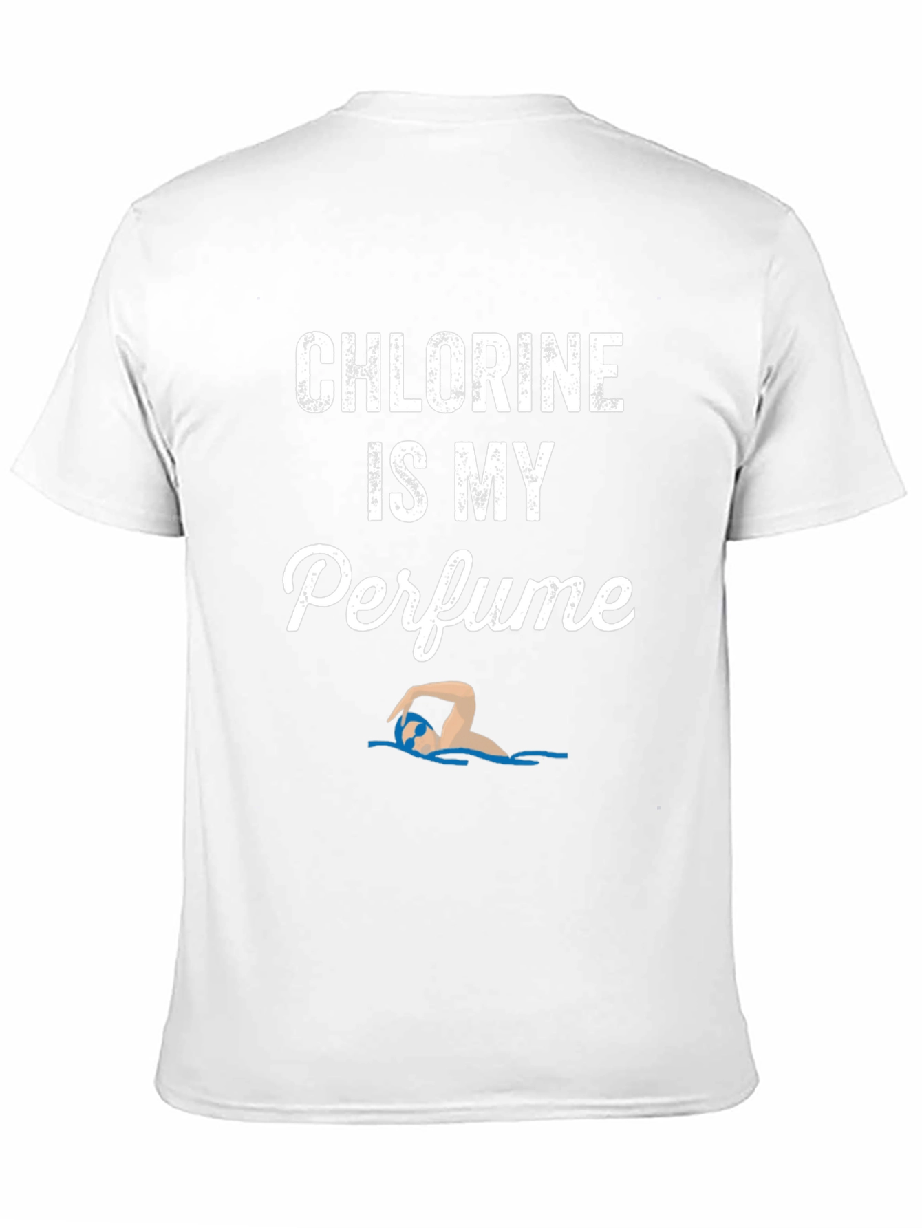 Chlorine is My Perfume Funny Swimmer T-Shirt